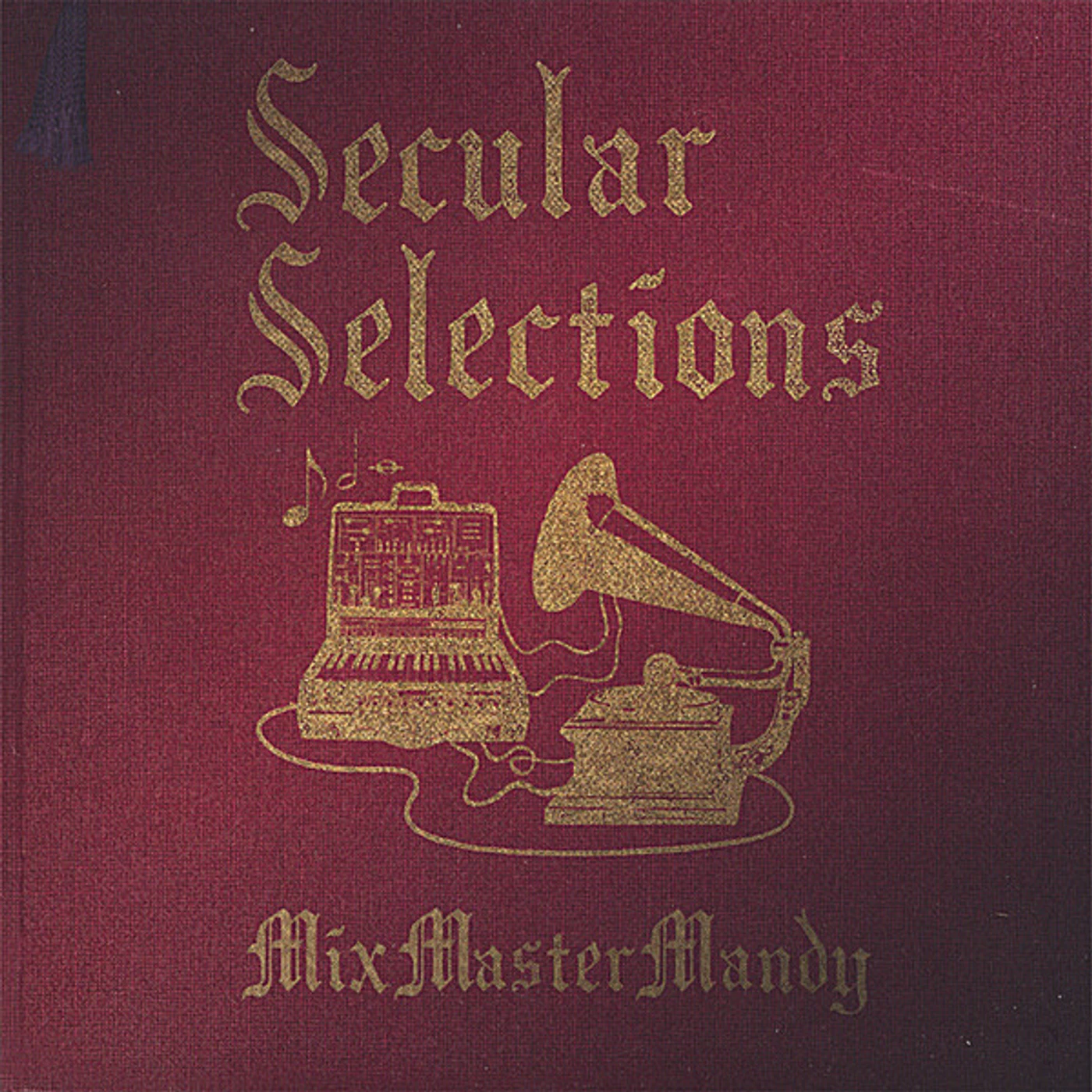 MixMasterMandy SECULAR SELECTIONS CD