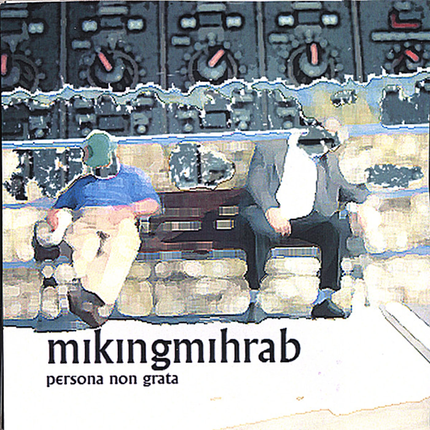 Mikingmihrab PERSONA NON GRATA CD