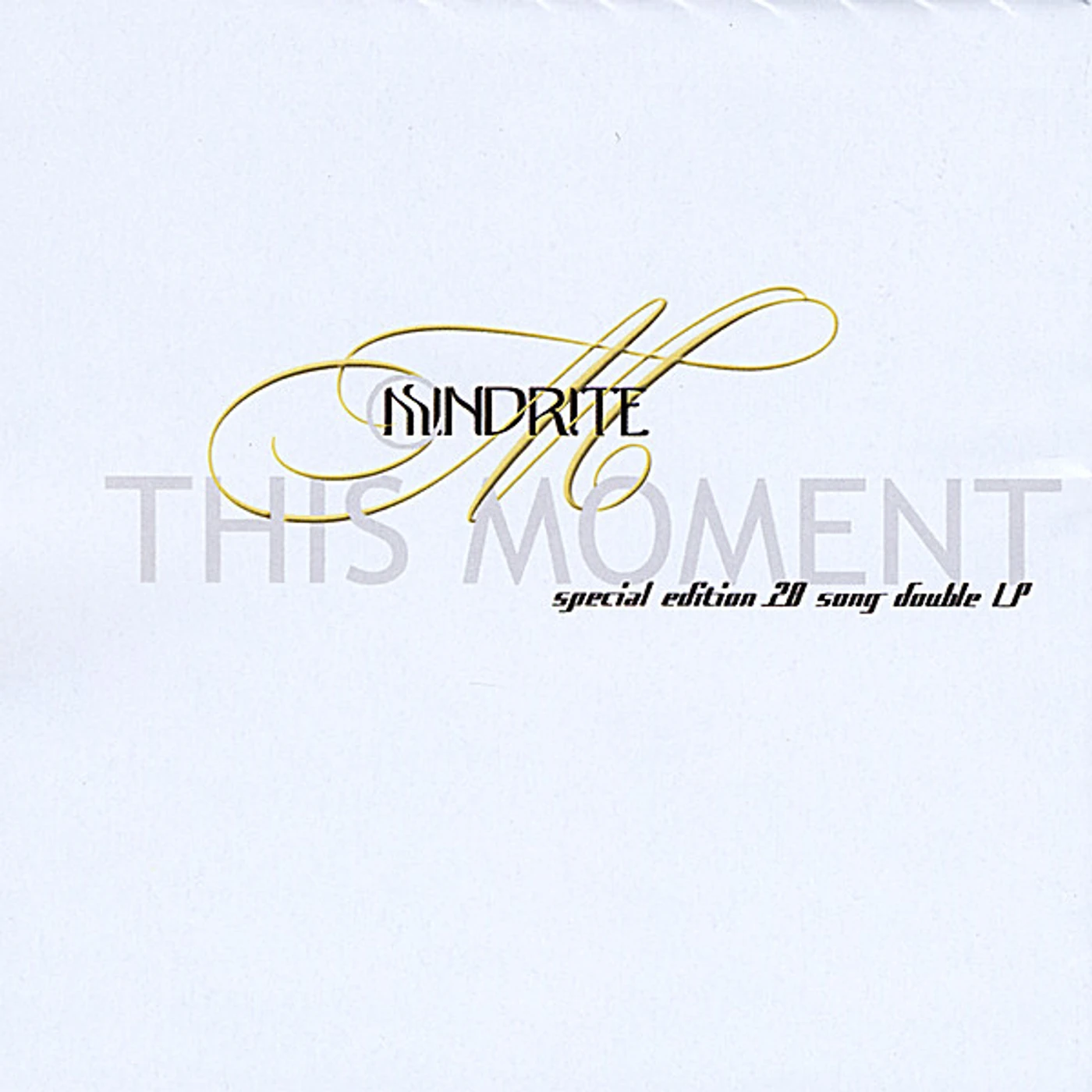 Mindrite THIS MOMENT OR LACK THEREOF CD