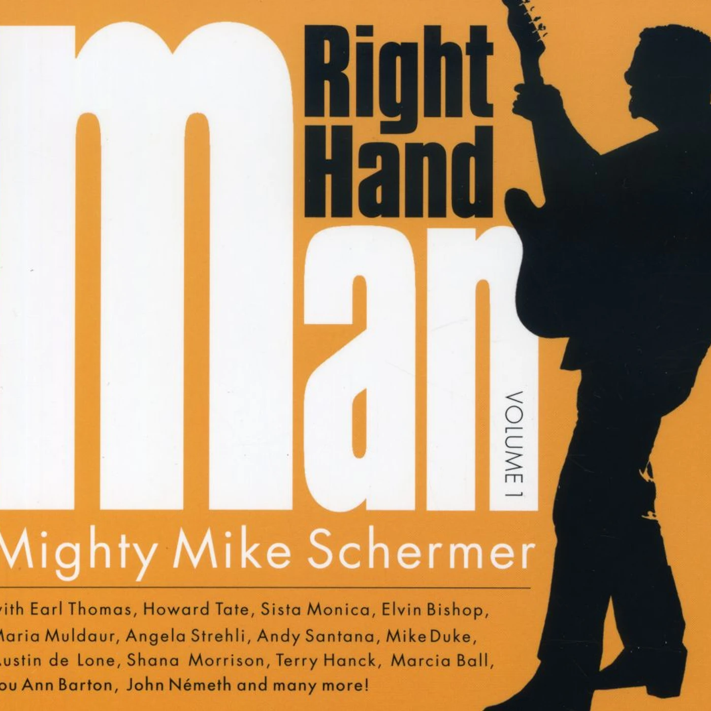 Mighty Mike Schermer RIGHT HAND MAN 1 CD