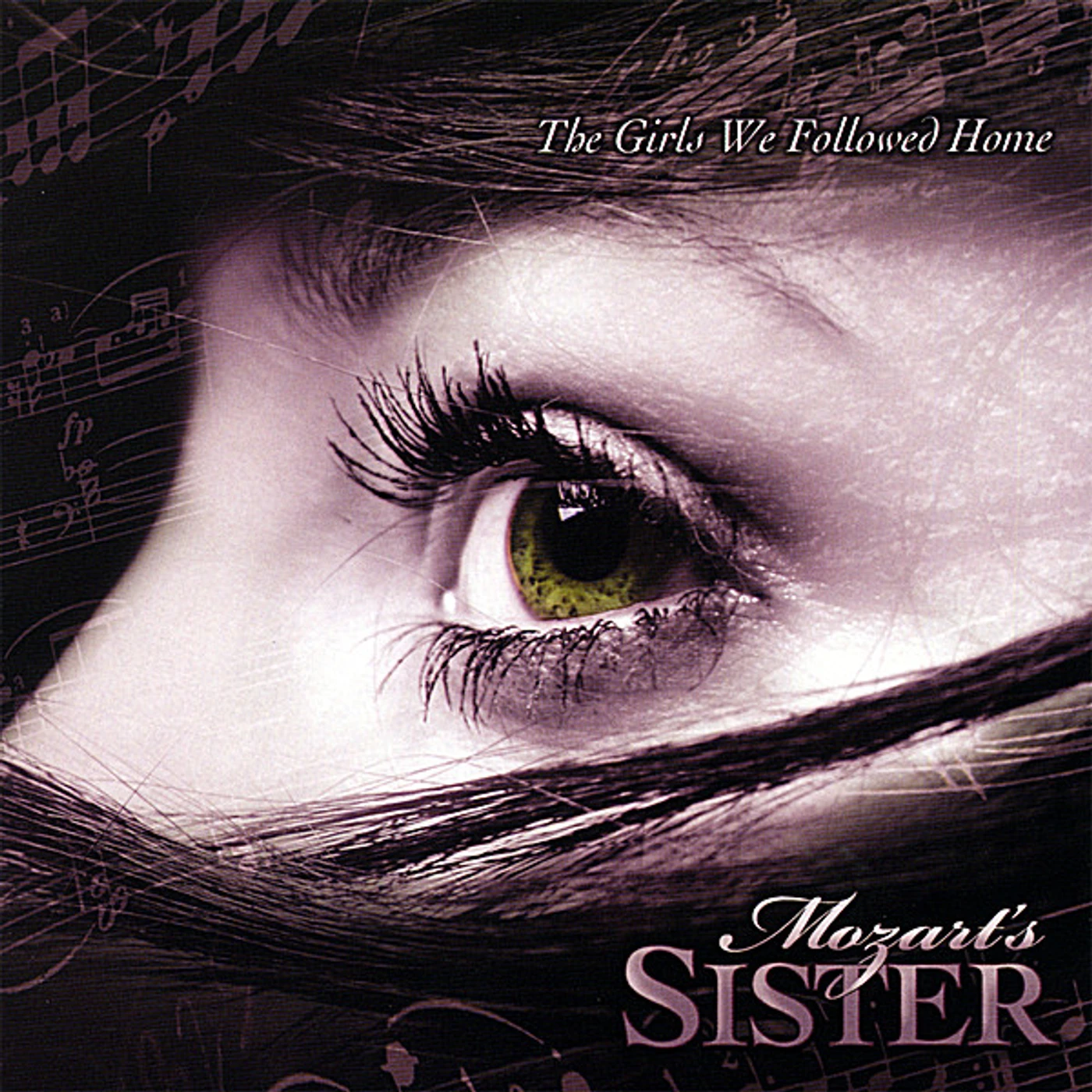 Mozart's Sister GIRLS WE FOLLOWED HOME CD