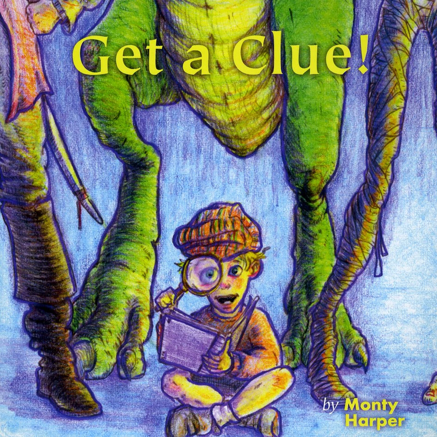 Monty Harper GET A CLUE CD