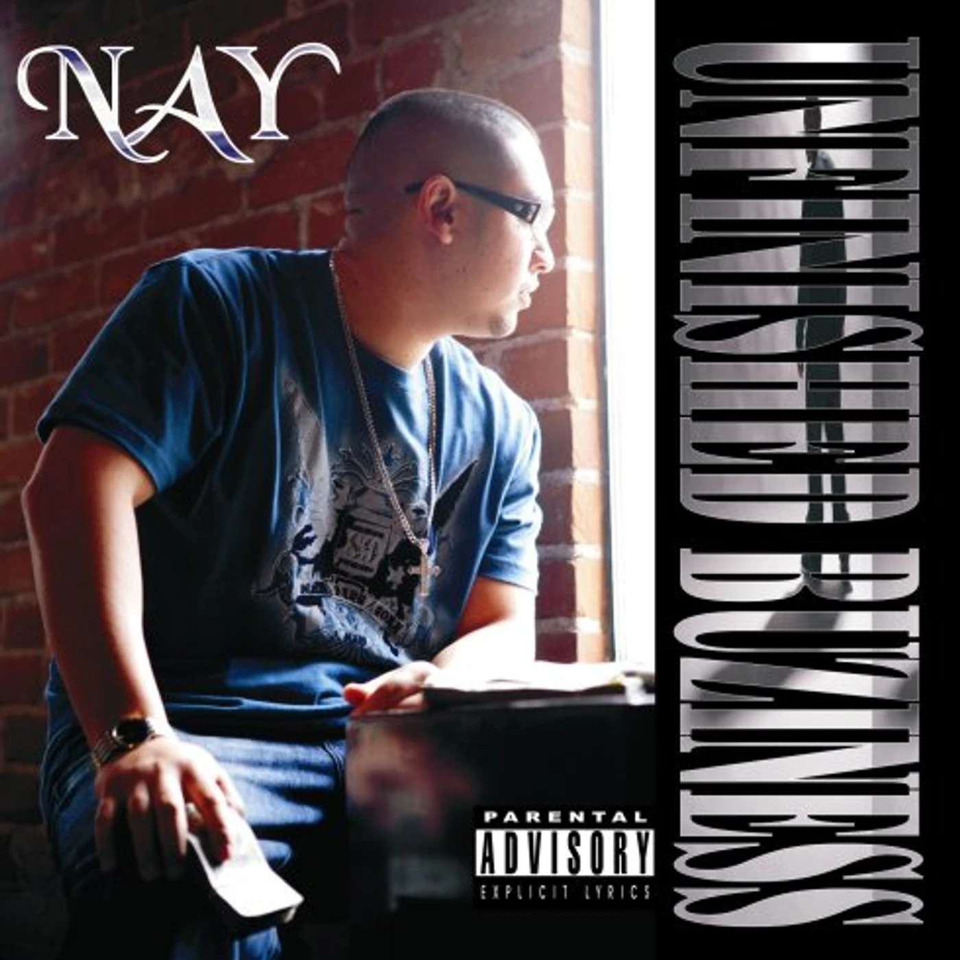 Nay UNFINISHED BUZINESS CD