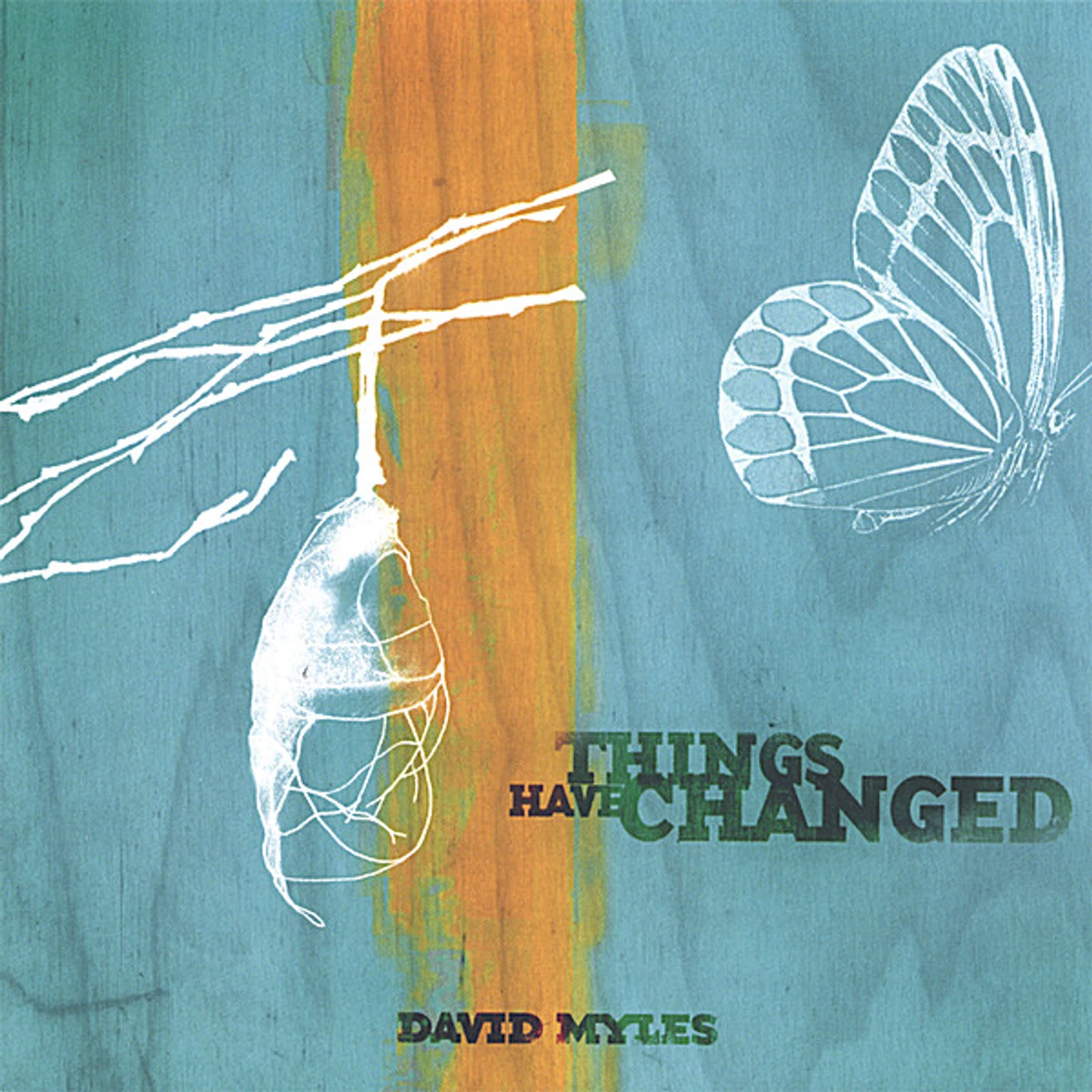 David Myles THINGS HAVE CHANGED CD