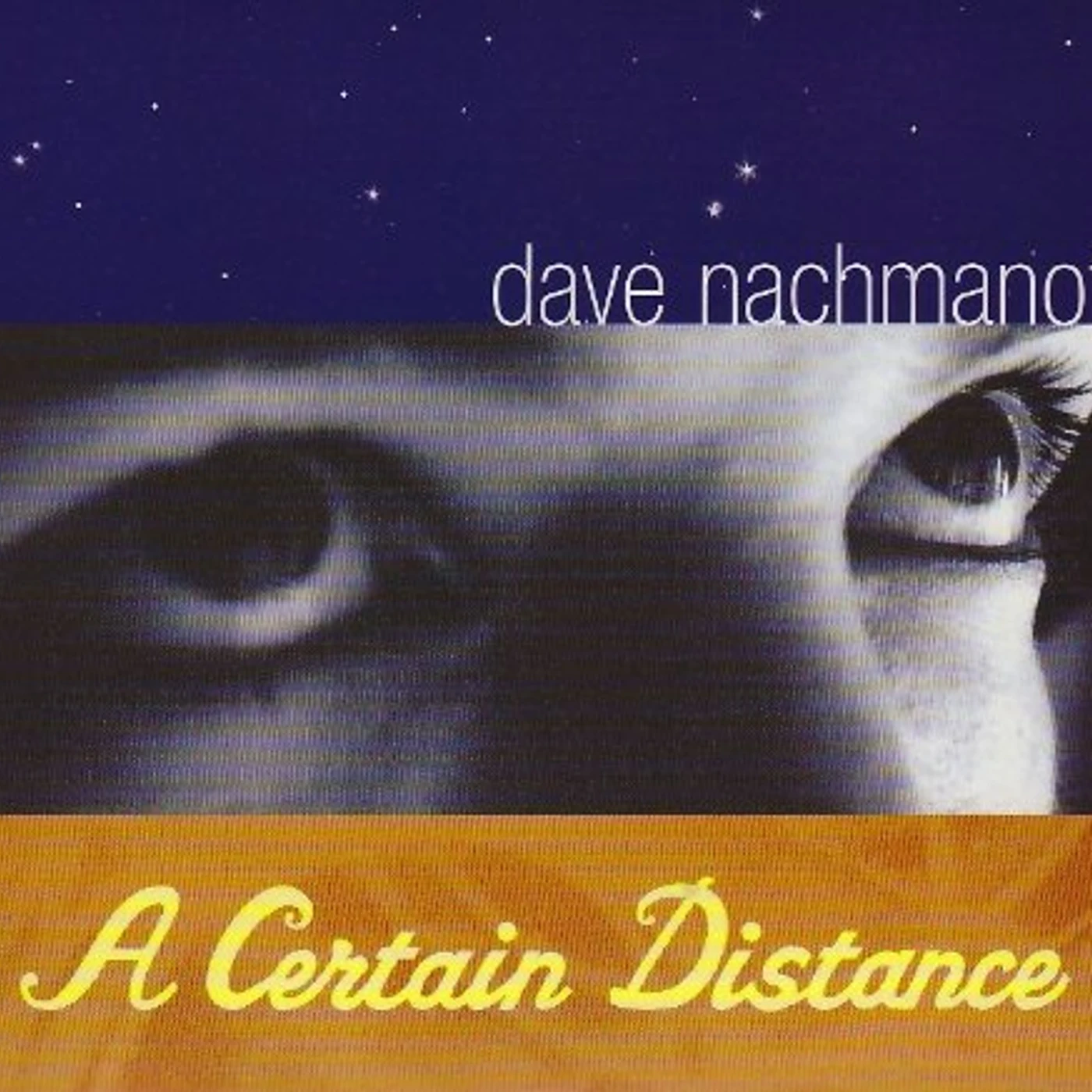 Dave Nachmanoff CERTAIN DISTANCE CD
