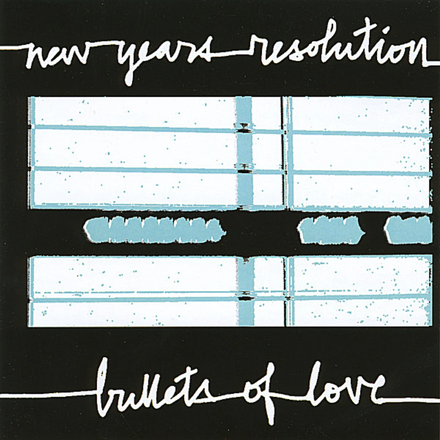 New Years Resolution BULLETS OF LOVE CD