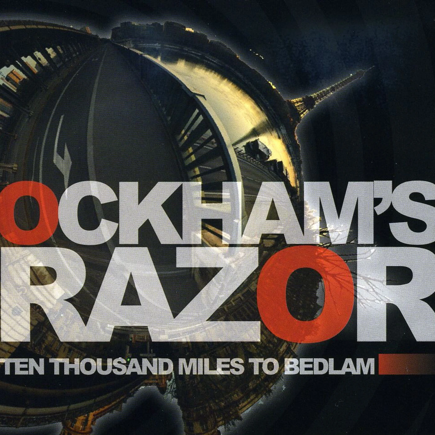 Ockham's Razor TEN THOUSAND MILES TO BEDLAM CD