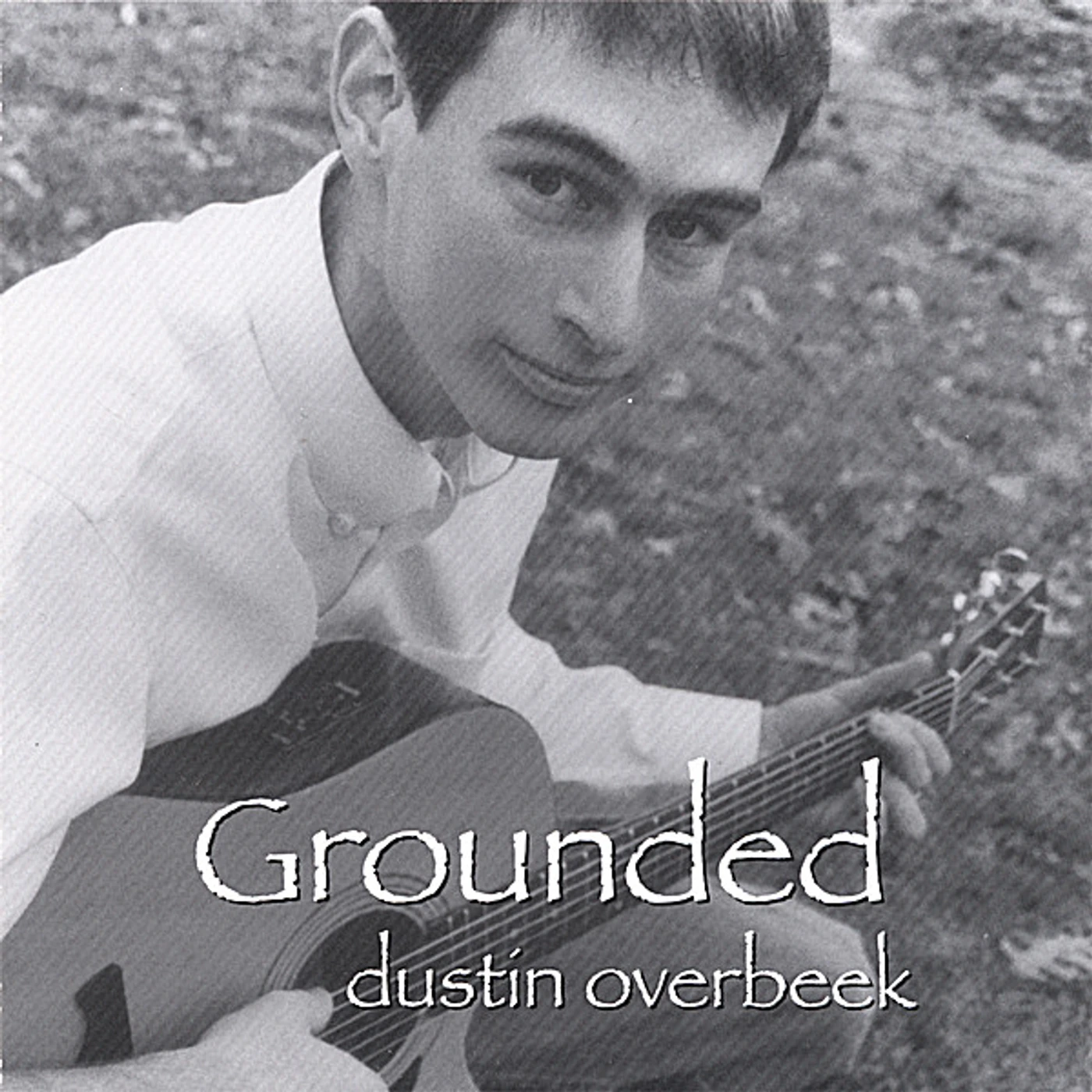 Dustin Overbeek GROUNDED CD