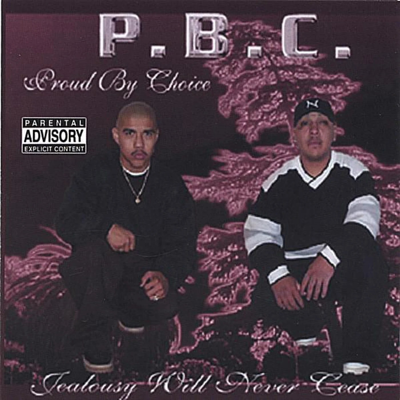 P.B.C. JEALOUSY WILL NEVER CEASE CD