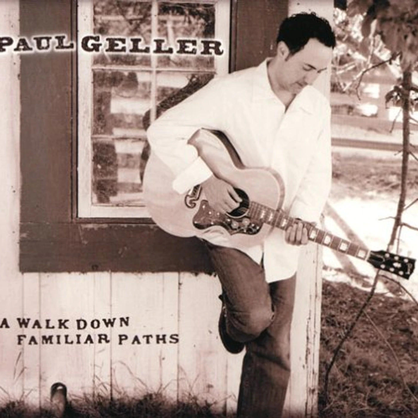 Paul Geller WALK DOWN FAMILIAR PATHS CD