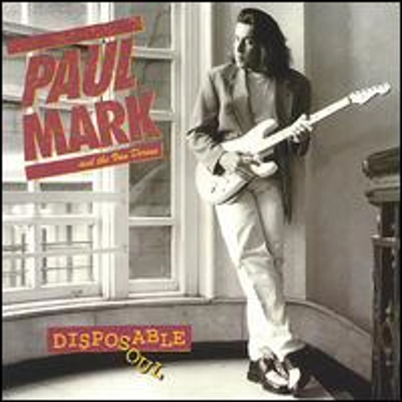 Paul Mark & the Van Dorens DISPOSABLE SOUL CD