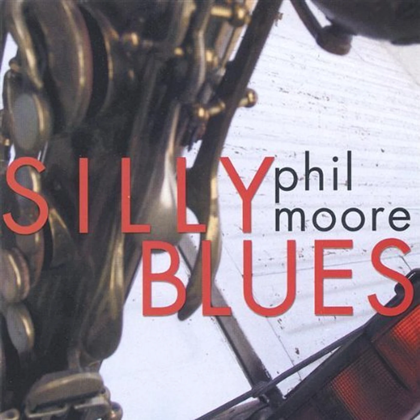 Phil Moore SILLY BLUES CD