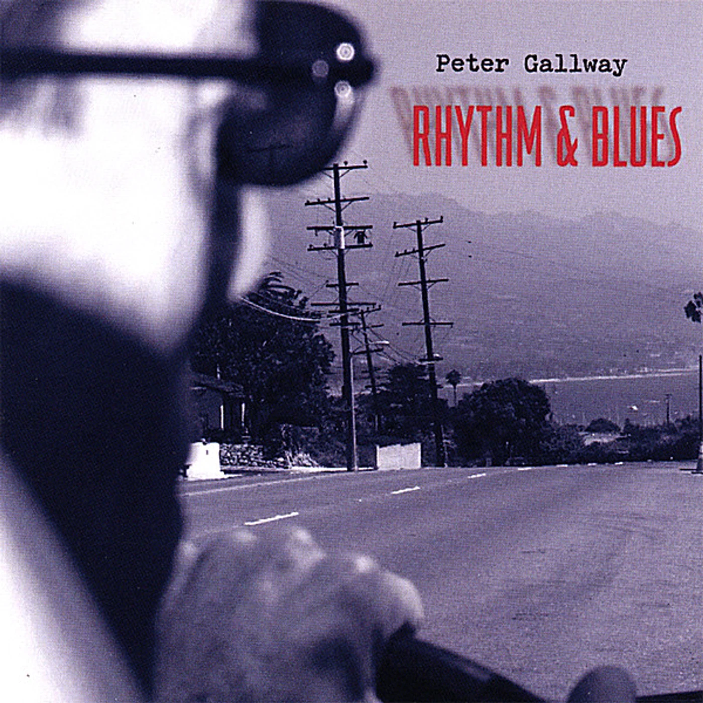 Peter Gallway RHYTHM & BLUES CD