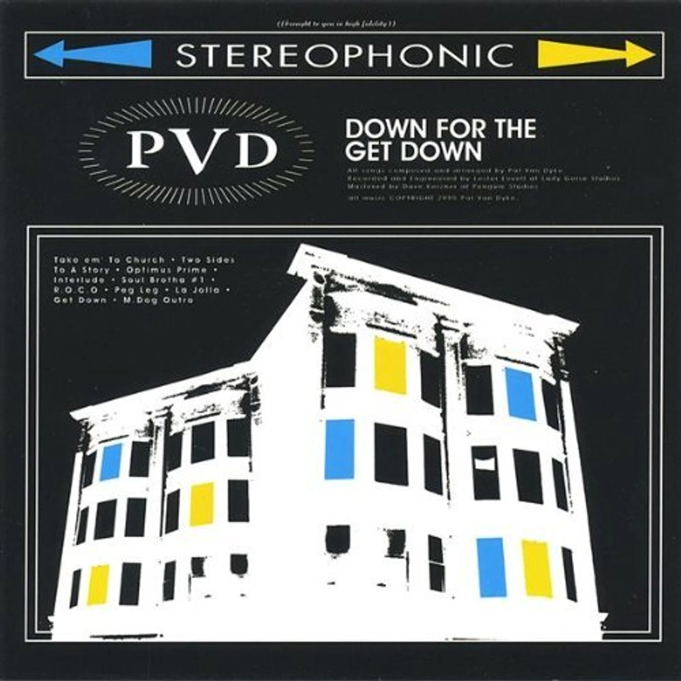 PVD DOWN FOR THE GET DOWN CD