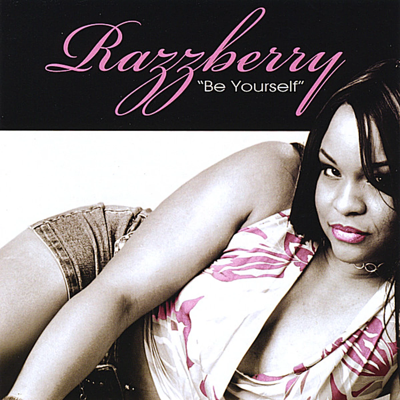 Razzberry BE YOURSELF CD