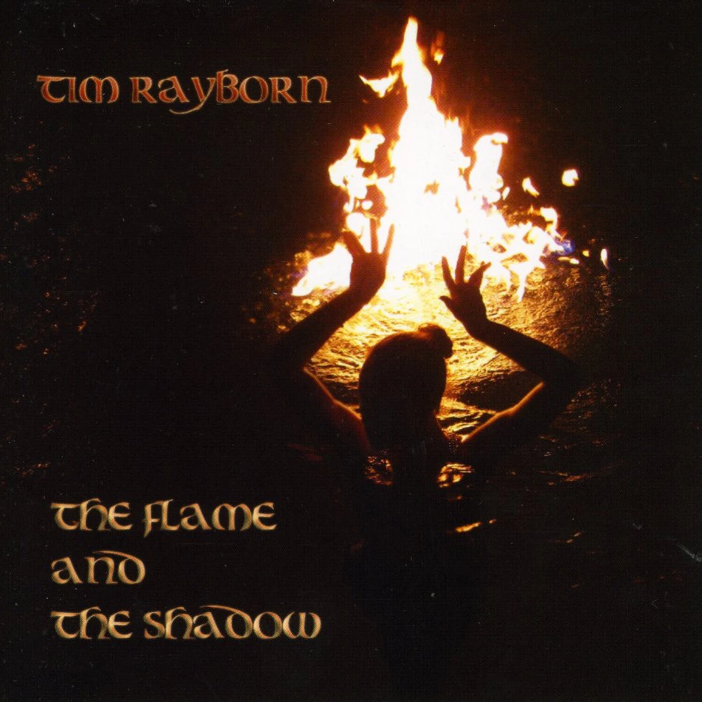Tim Rayborn FLAME & THE SHADOW CD