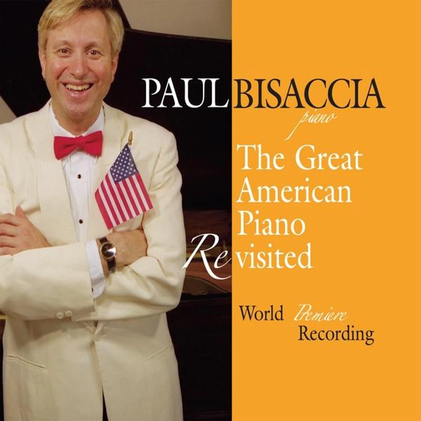 Paul Bisaccia GREAT AMERICAN PIANO REVISTED CD