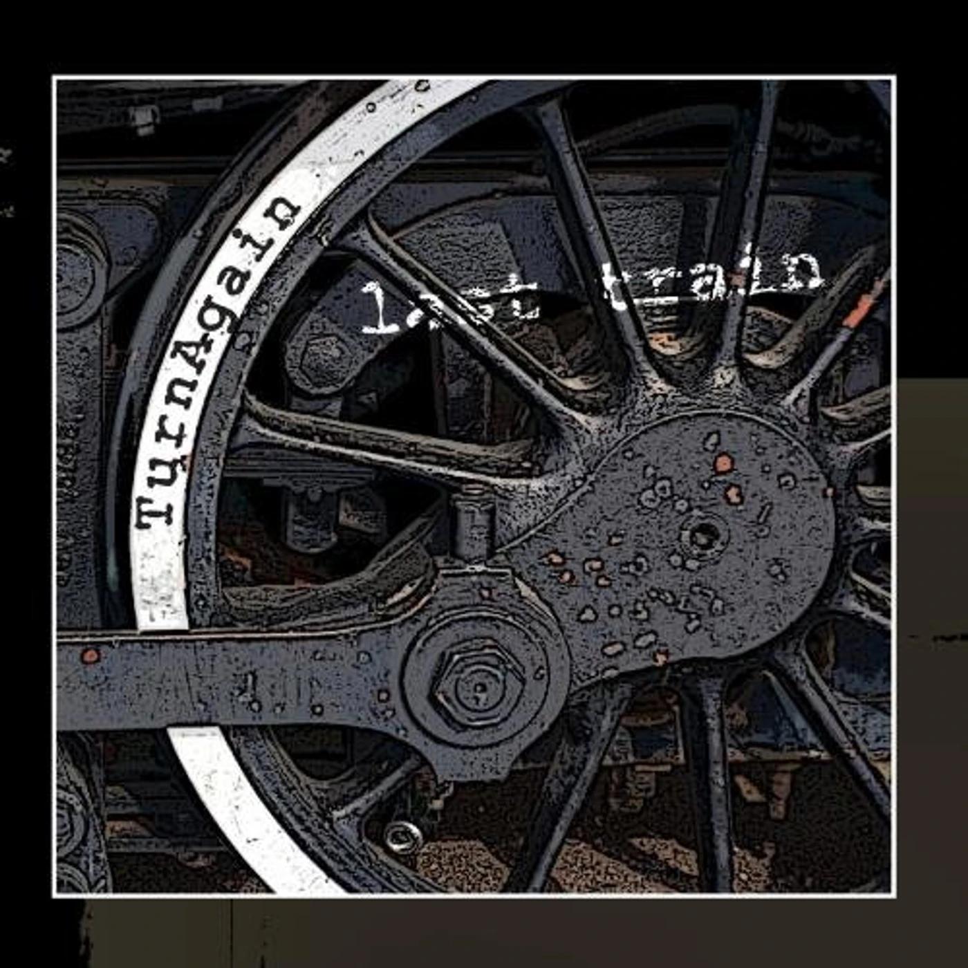 Last Train TURNAGAIN CD
