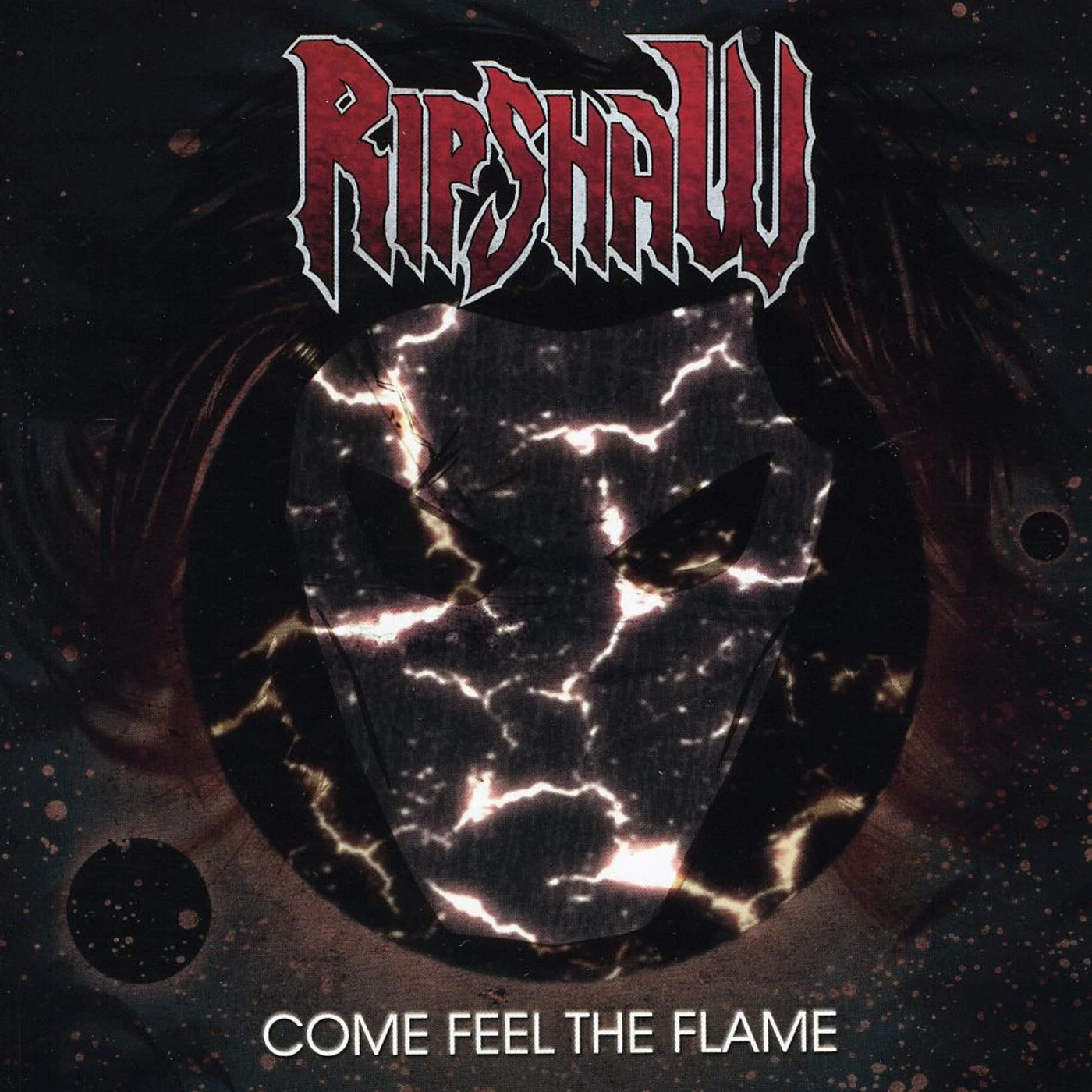 Ripshaw COME FEEL THE FLAME CD