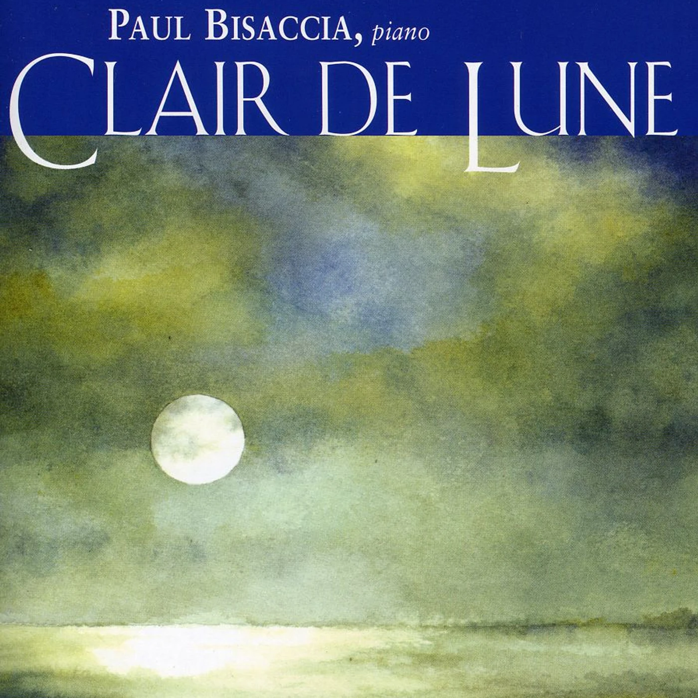 Paul Bisaccia CLAIR DE LUNE CD