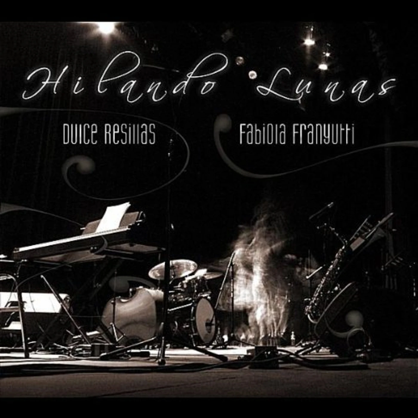 Dulce Resillas & Fabiola Franyutti HILANDO LUNAS CD