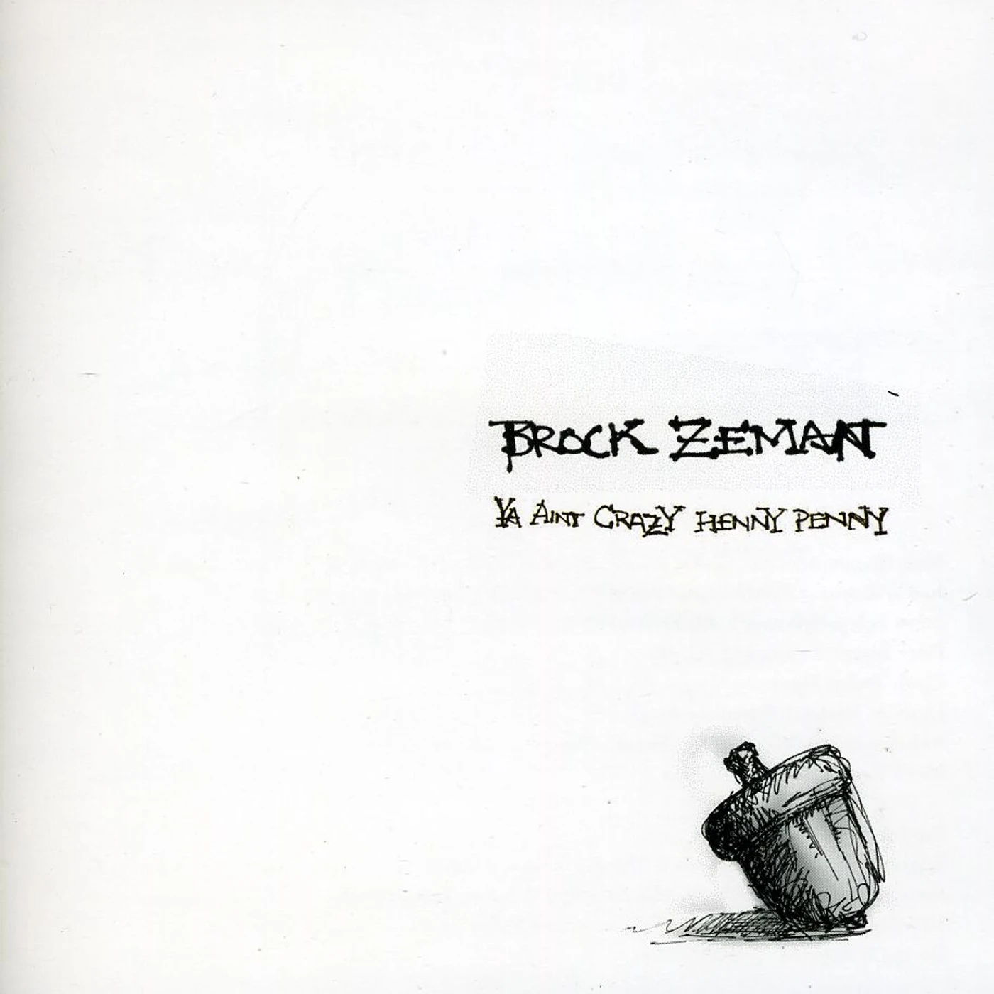 Brock Zeman YA AIN'T CRAZY HENNY PENNY CD
