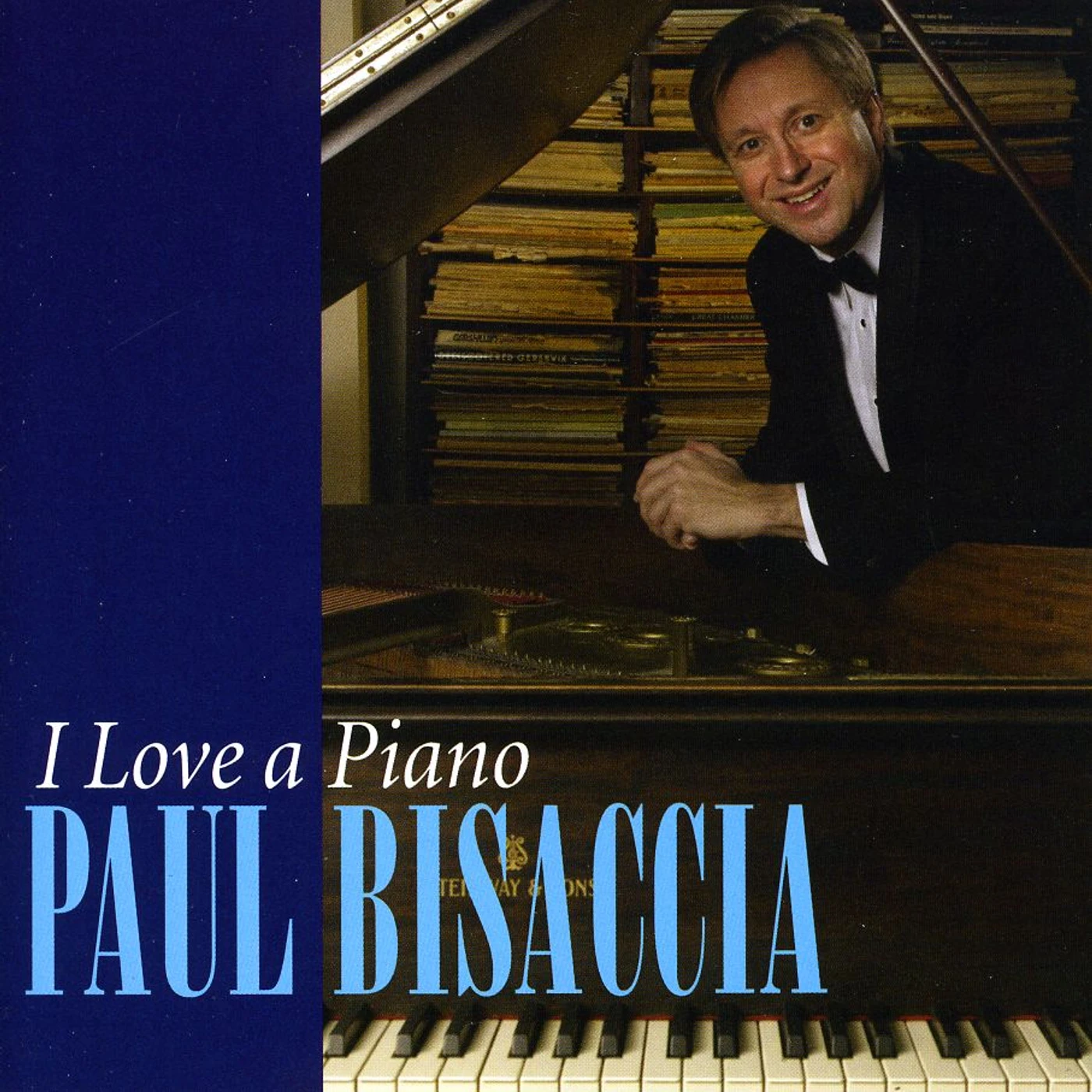 Paul Bisaccia I LOVE A PIANO CD