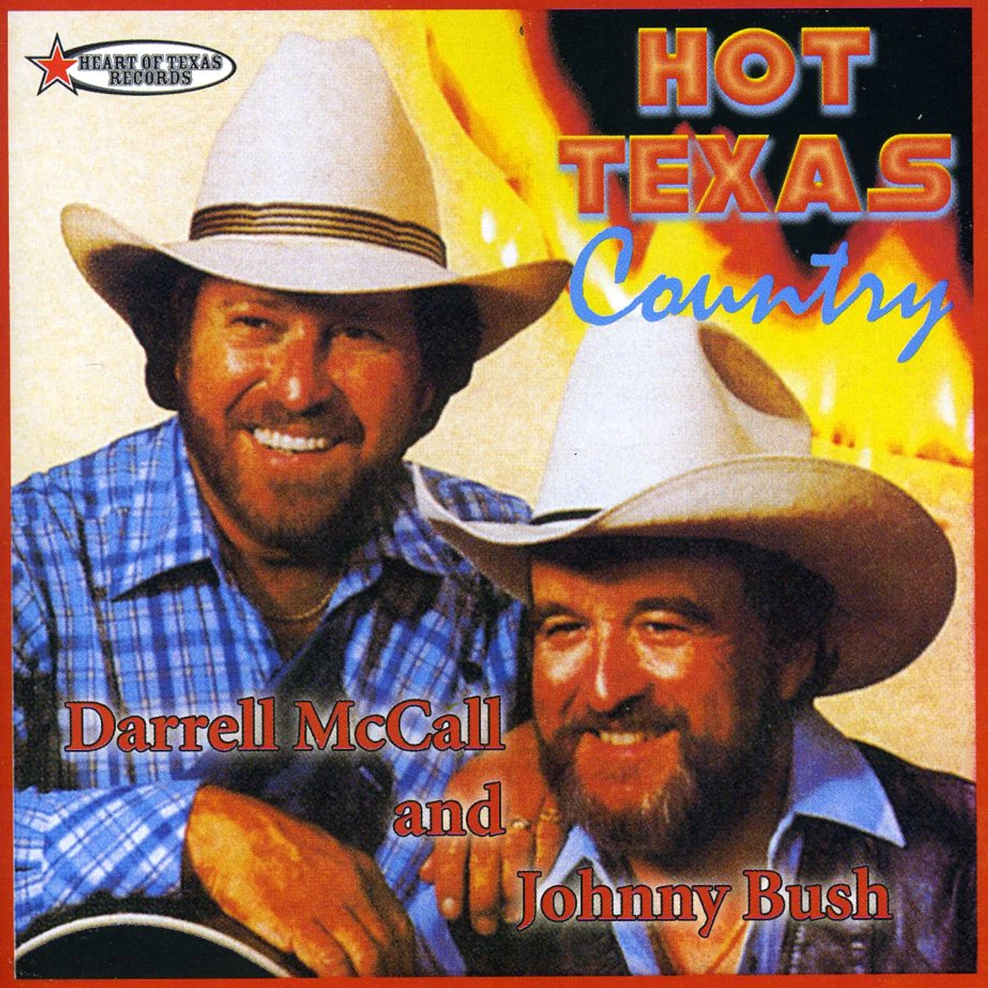 Darrell McCall & Johnny Bush HOT TEXAS COUNTRY CD