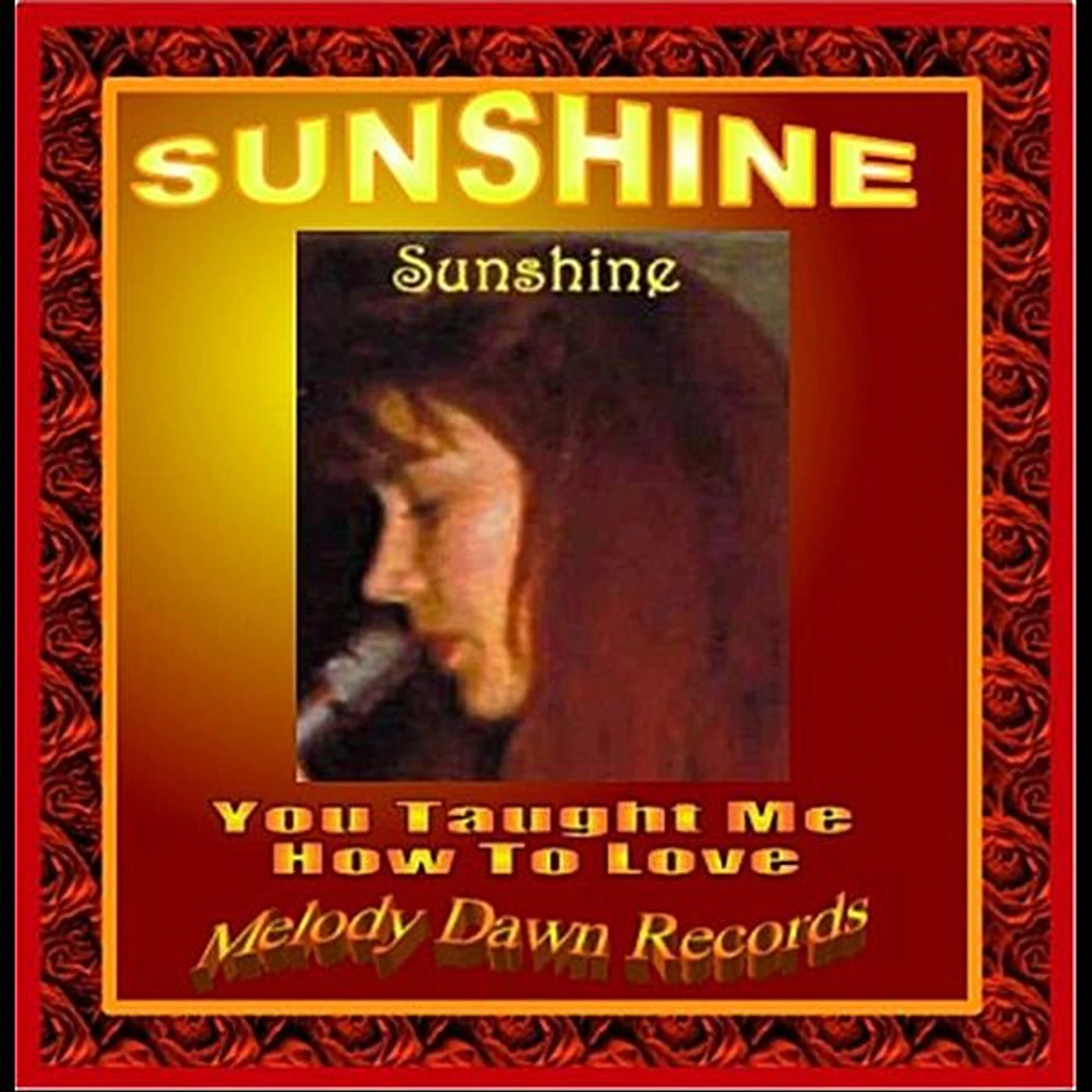 Sunshine YOU TAUGHT ME HOW TO LOVE CD