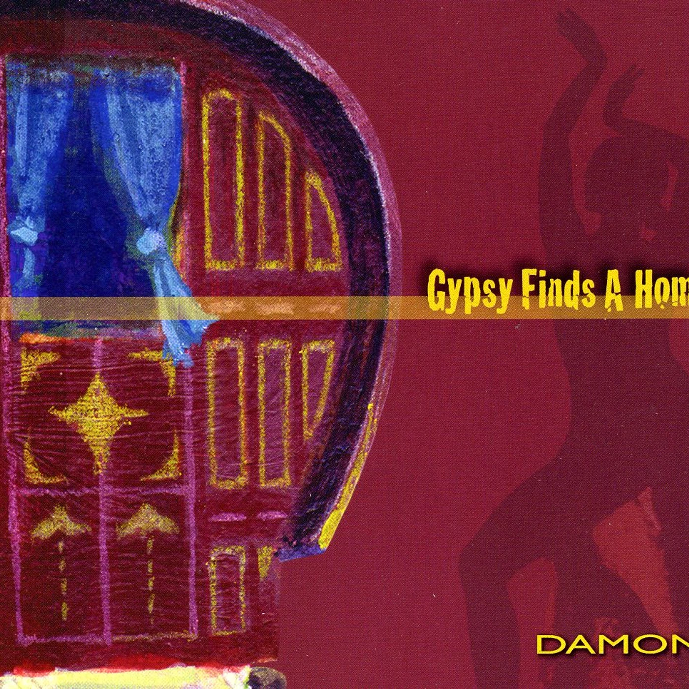 Damon the Gypsy GYPSY FINDS A HOME CD