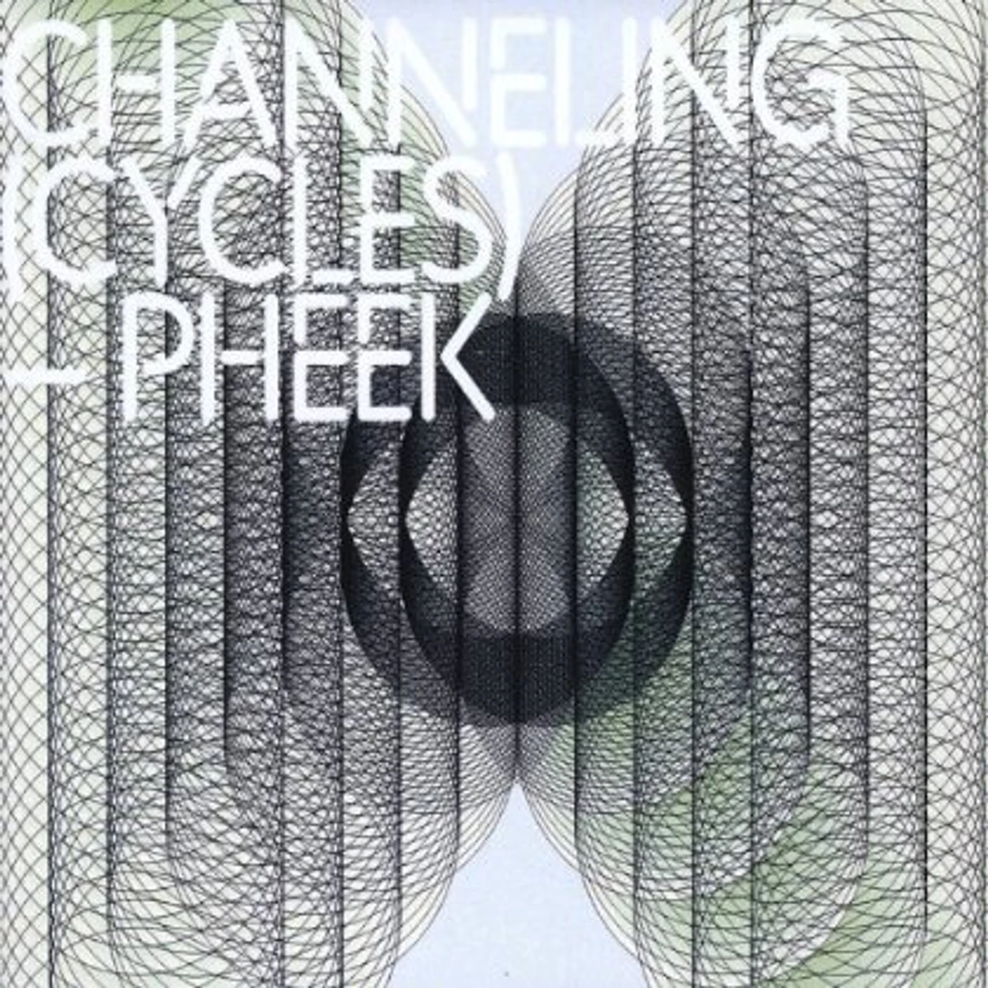 Pheek CHANNELING (CYCLES) CD
