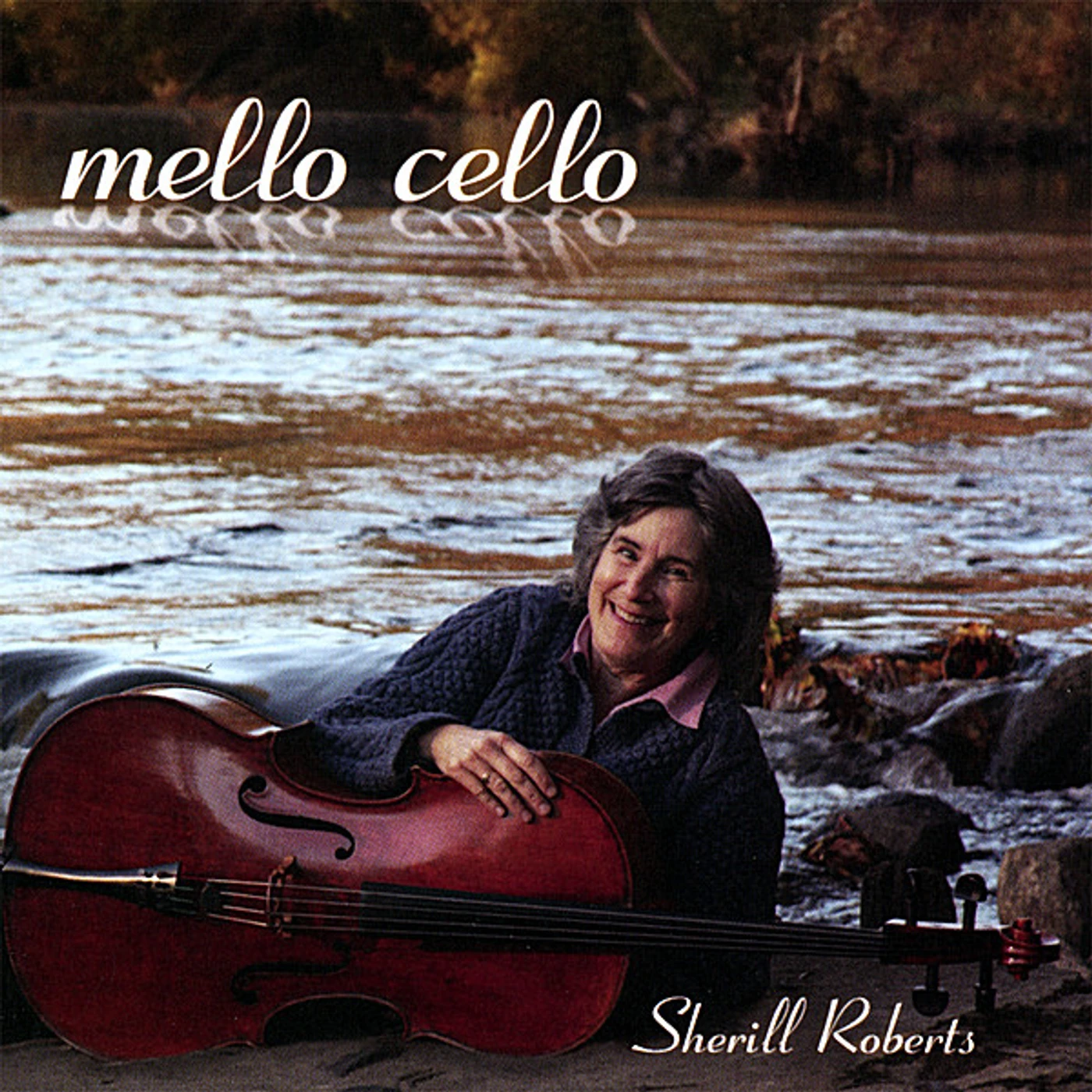 Sherill Roberts MELLO CELLO CD