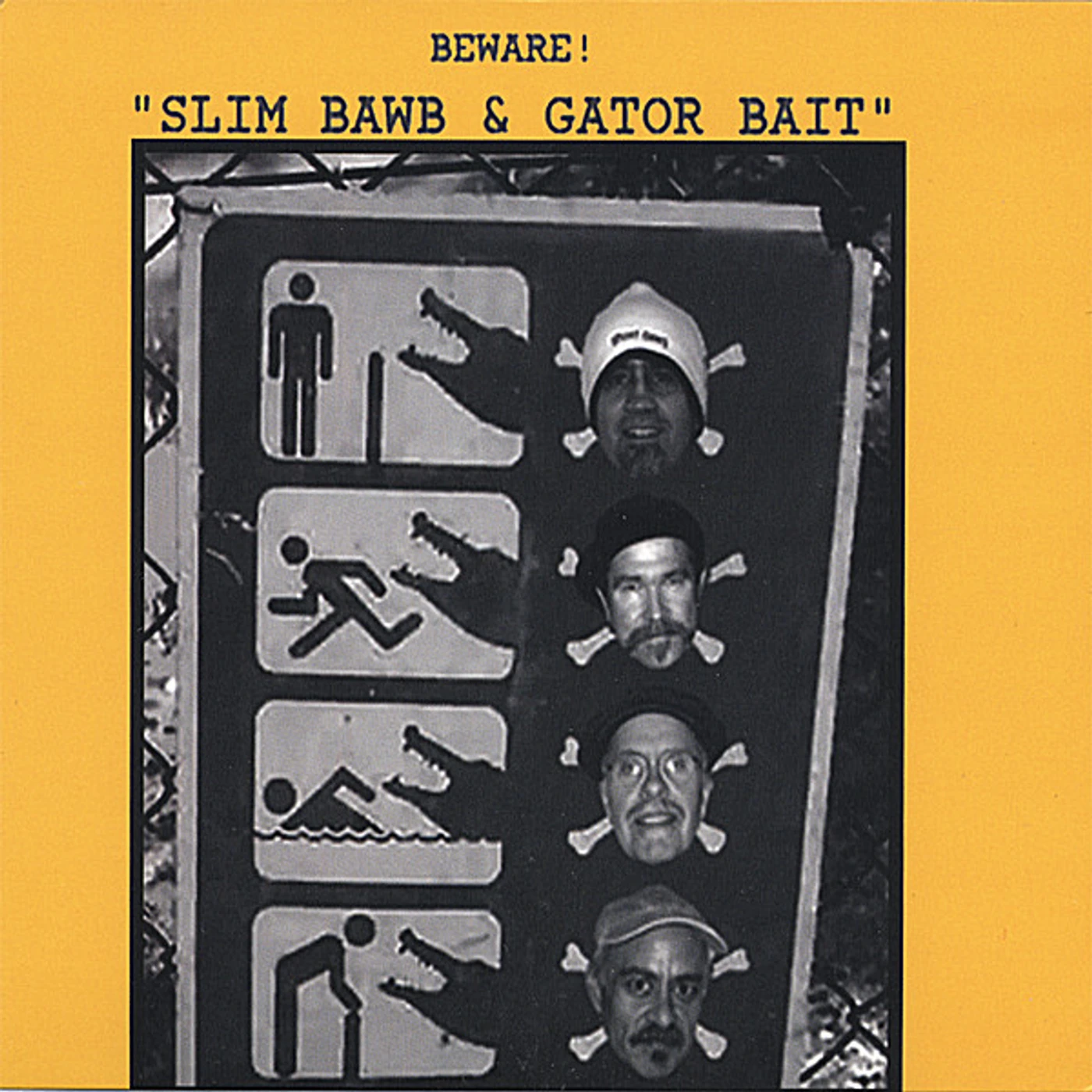 Slim Bawb & Gator Bait BEWARE! CD