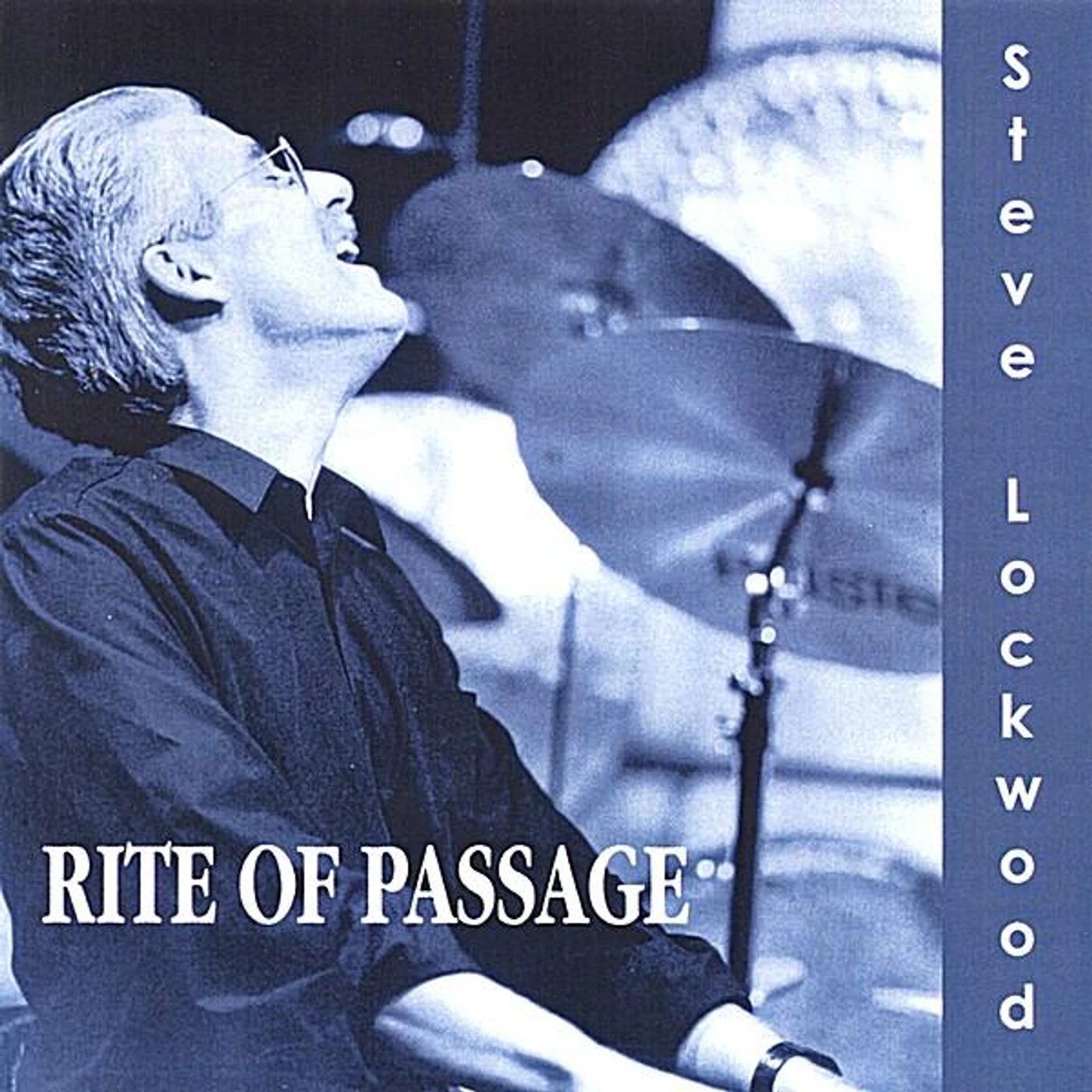 Steve Lockwood RITE OF PASSAGE CD