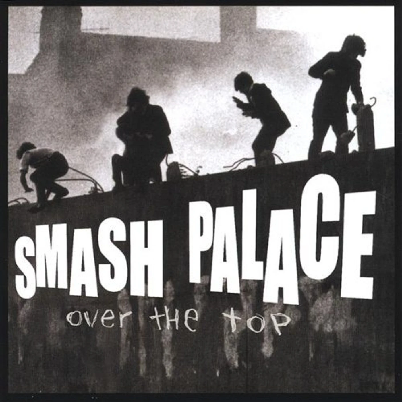 Smash Palace OVER THE TOP CD