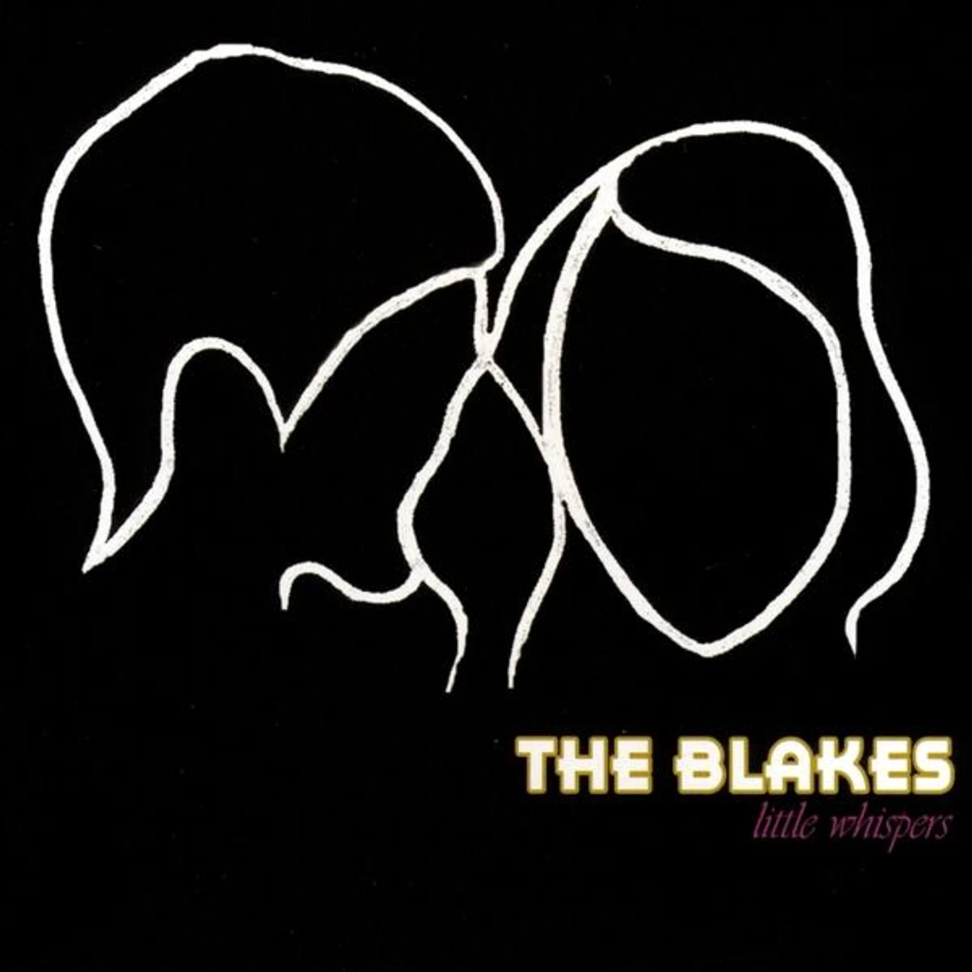 Blakes LITTLE WHISPERS CD