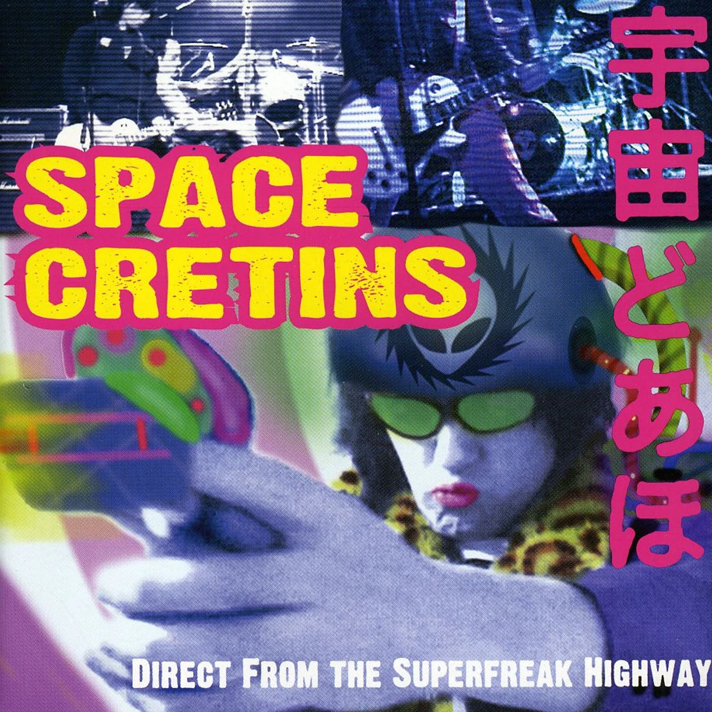 Space Cretins DIRECT FROM THE SUPERFREAK HIGHWAY CD