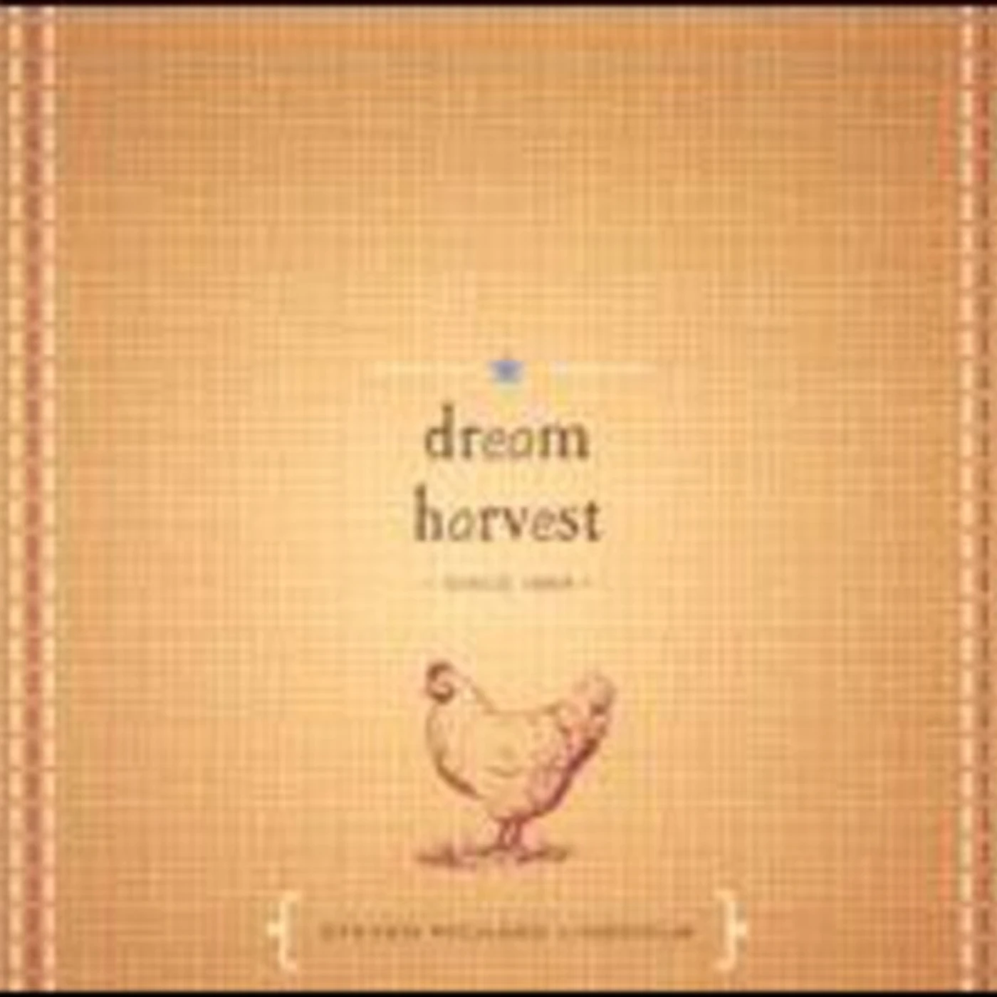 Steven Richard Lindholm DREAM HARVEST CD