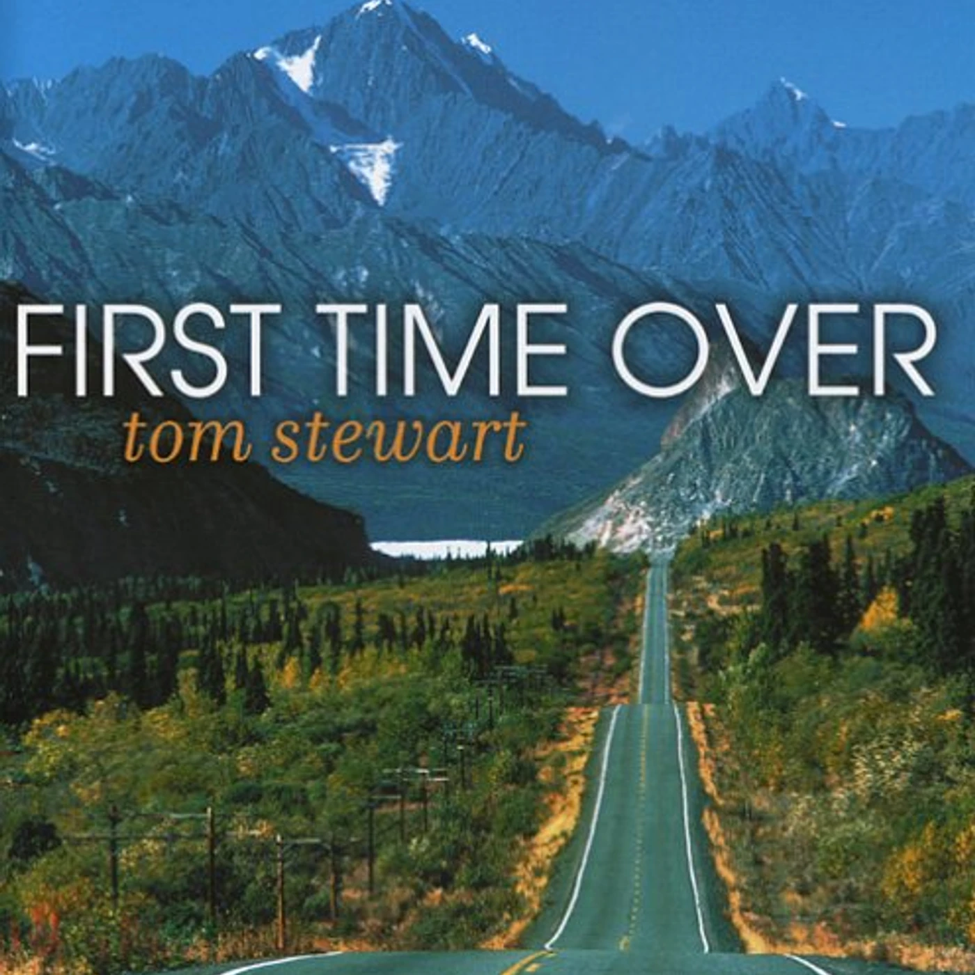 Tom Stewart FIRST TIME OVER CD