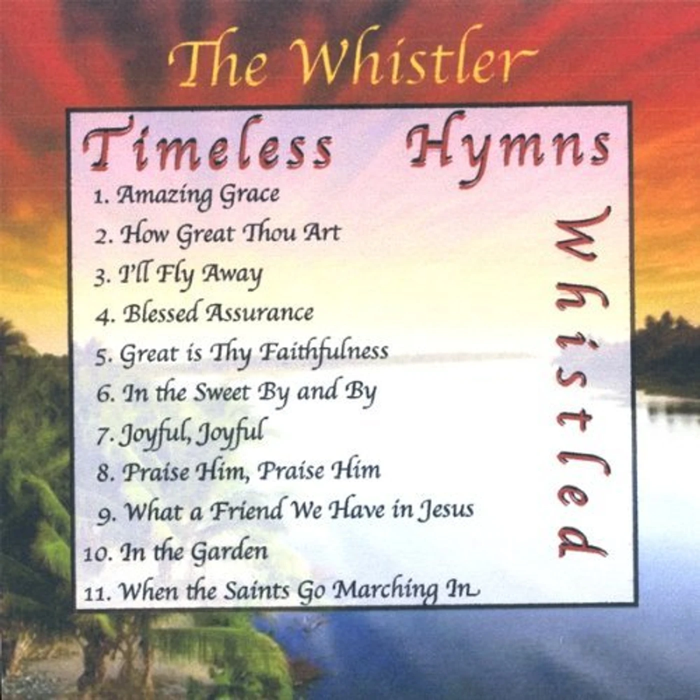 Robert Stemmons TIMELESS HYMNS WHISTLED CD