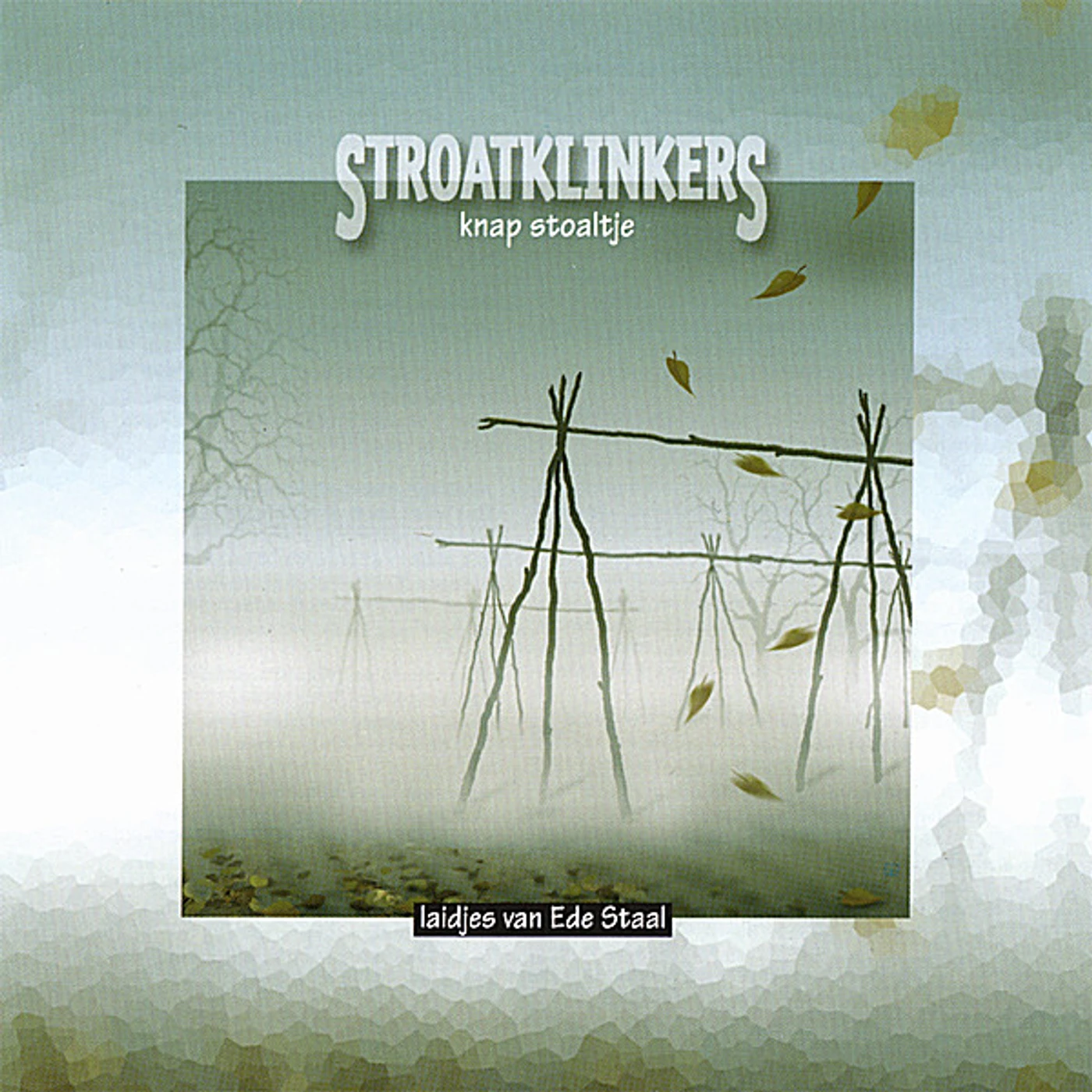 Stroatklinkers KNAP STOALTJE CD
