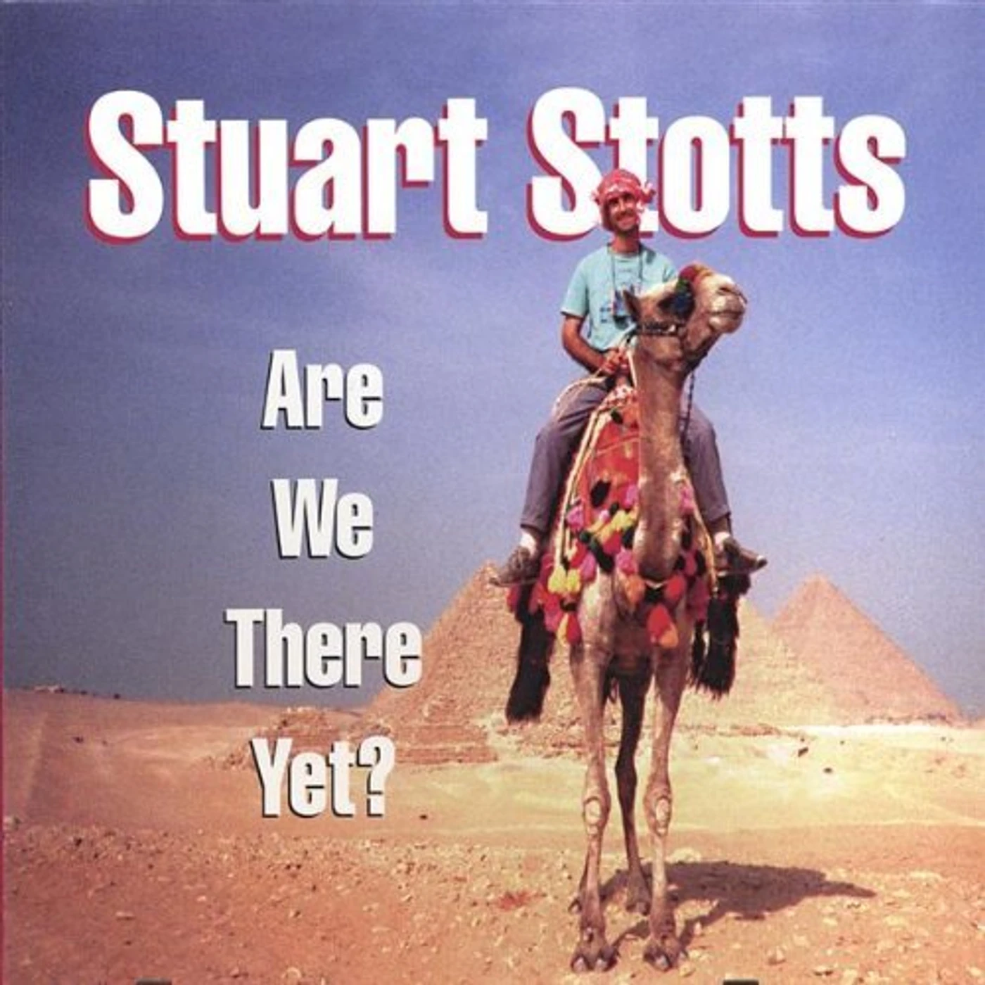 Stuart Stotts ARE WE THERE YET? CD