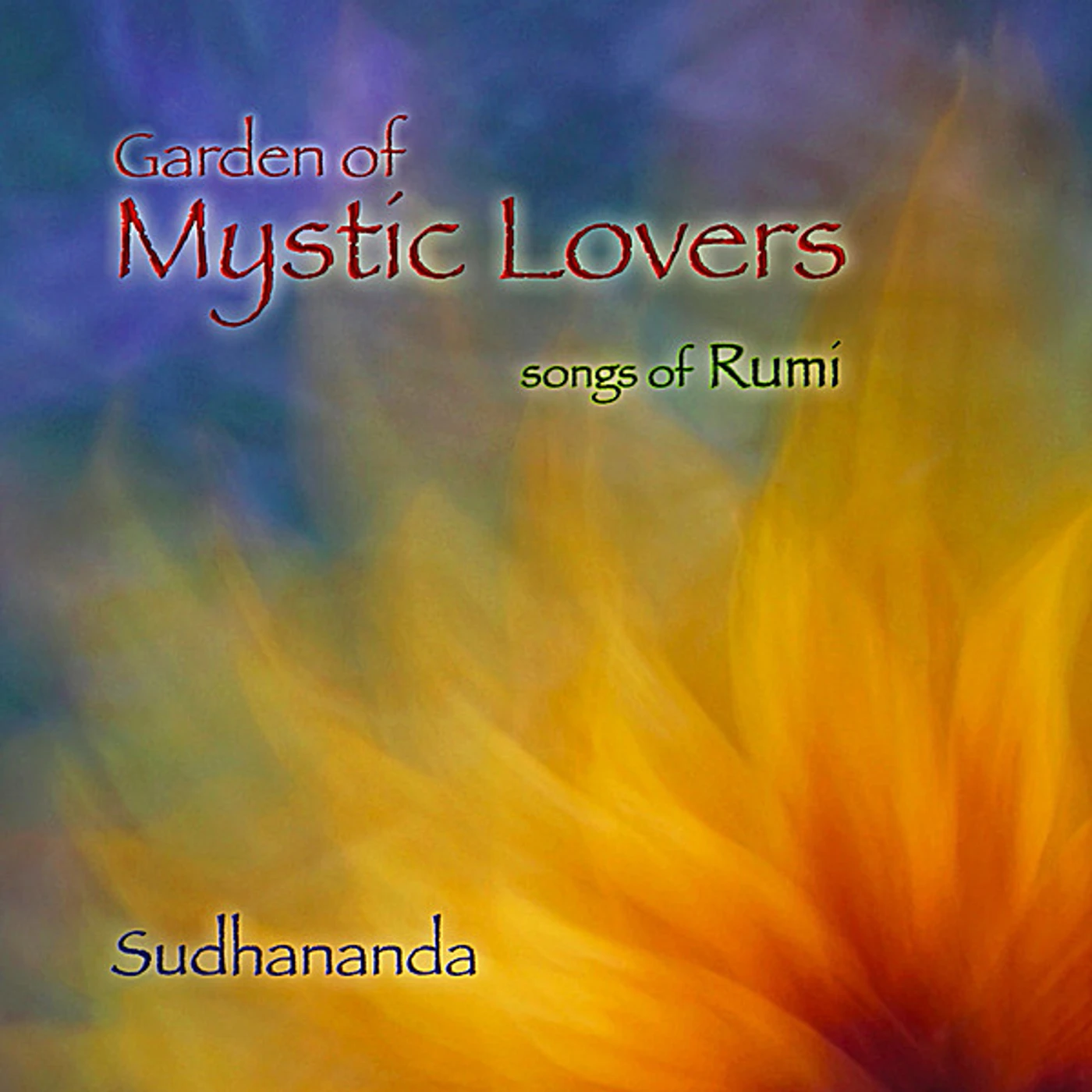 Sudhananda GARDEN OF MYSTIC LOVERS CD