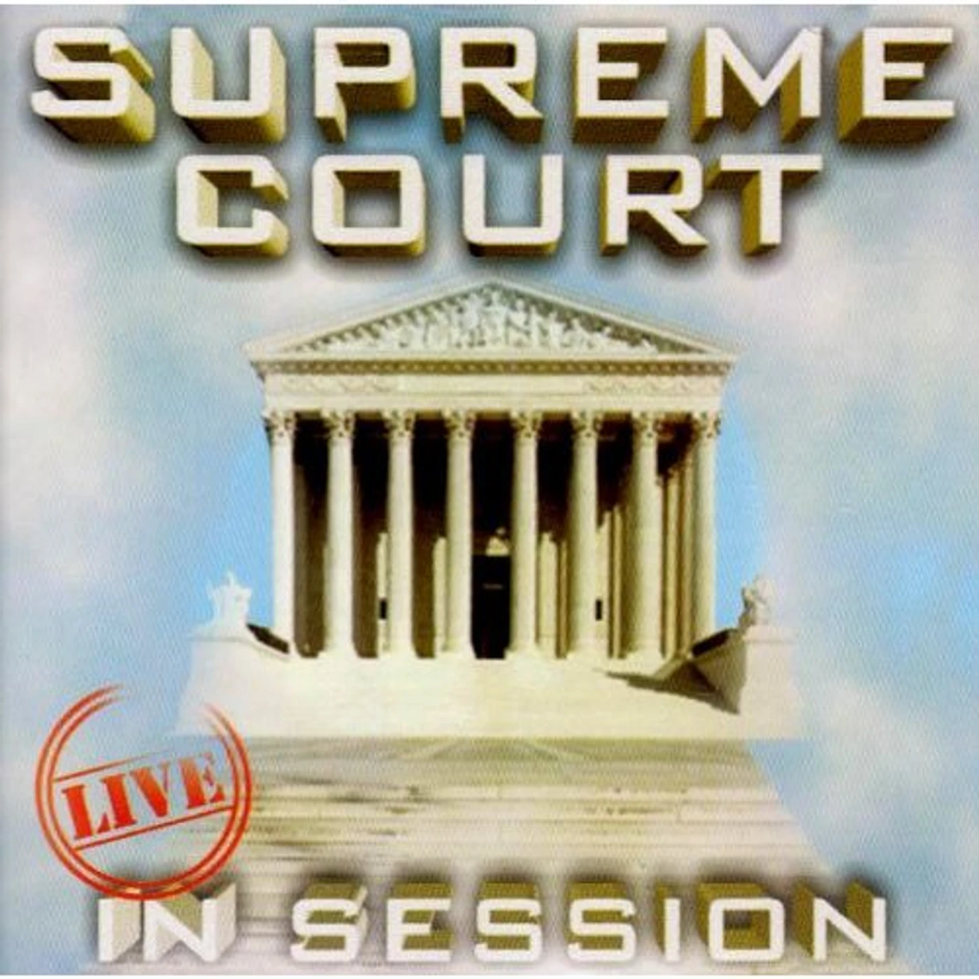 Supreme Court LIVE IN SESSION CD