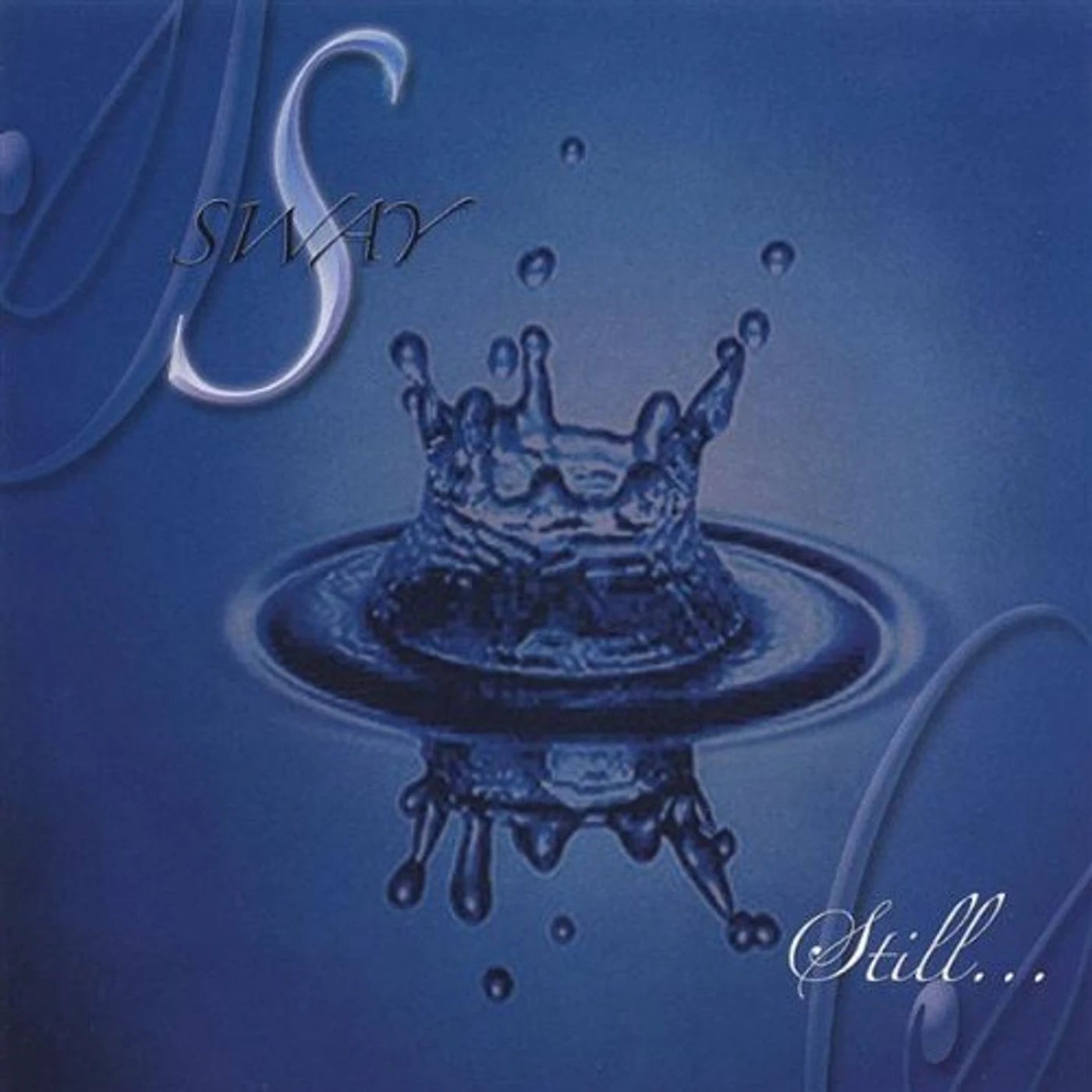 SWAY STILL CD