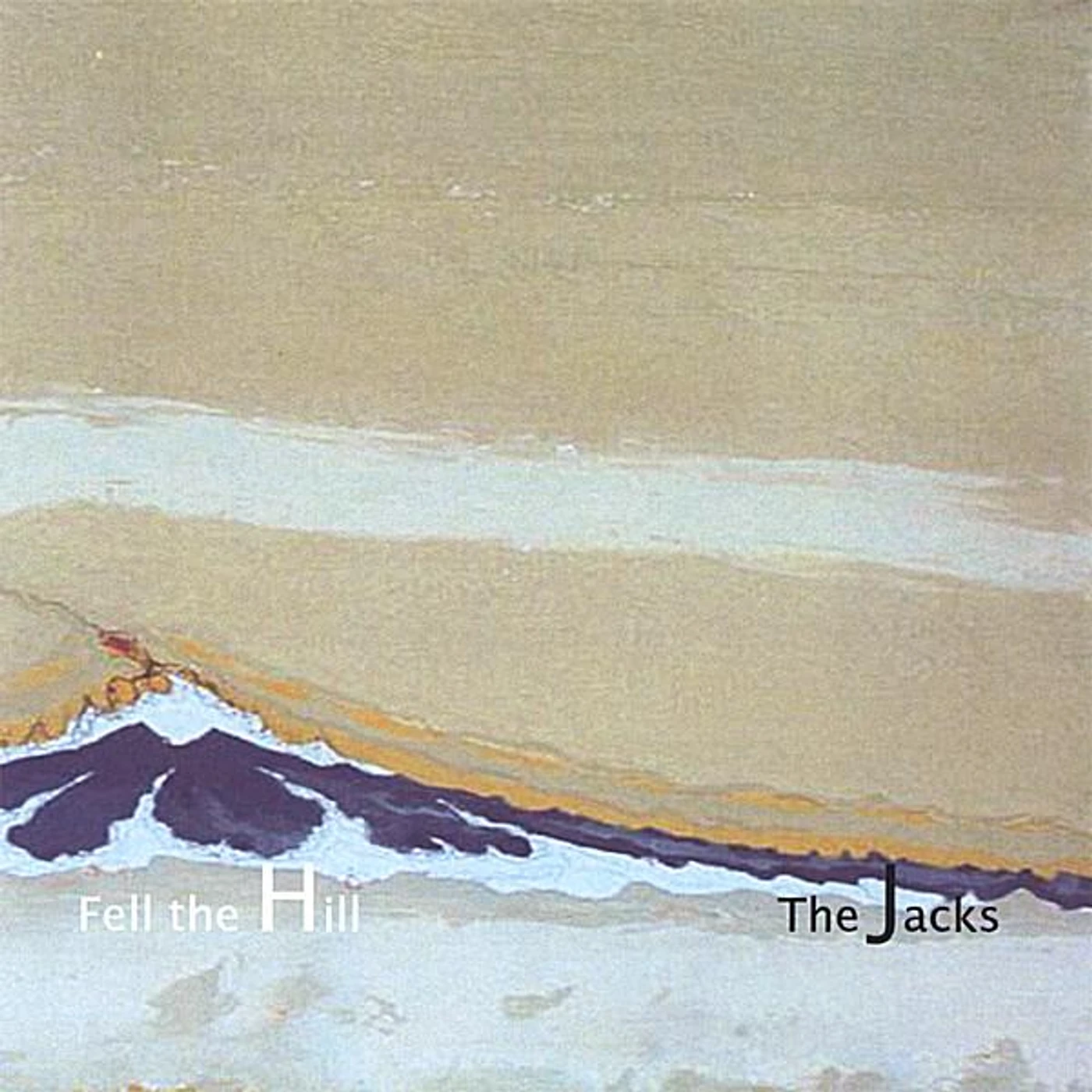 Jacks FELL THE HILL CD