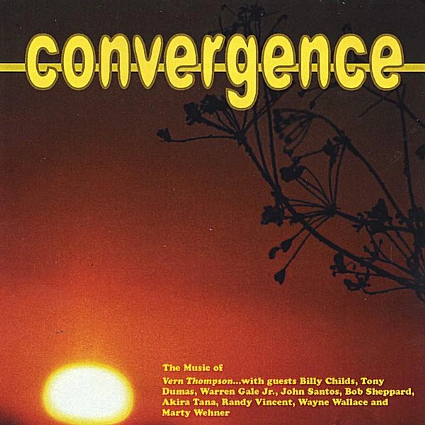 Vern Thompson CONVERGENCE CD