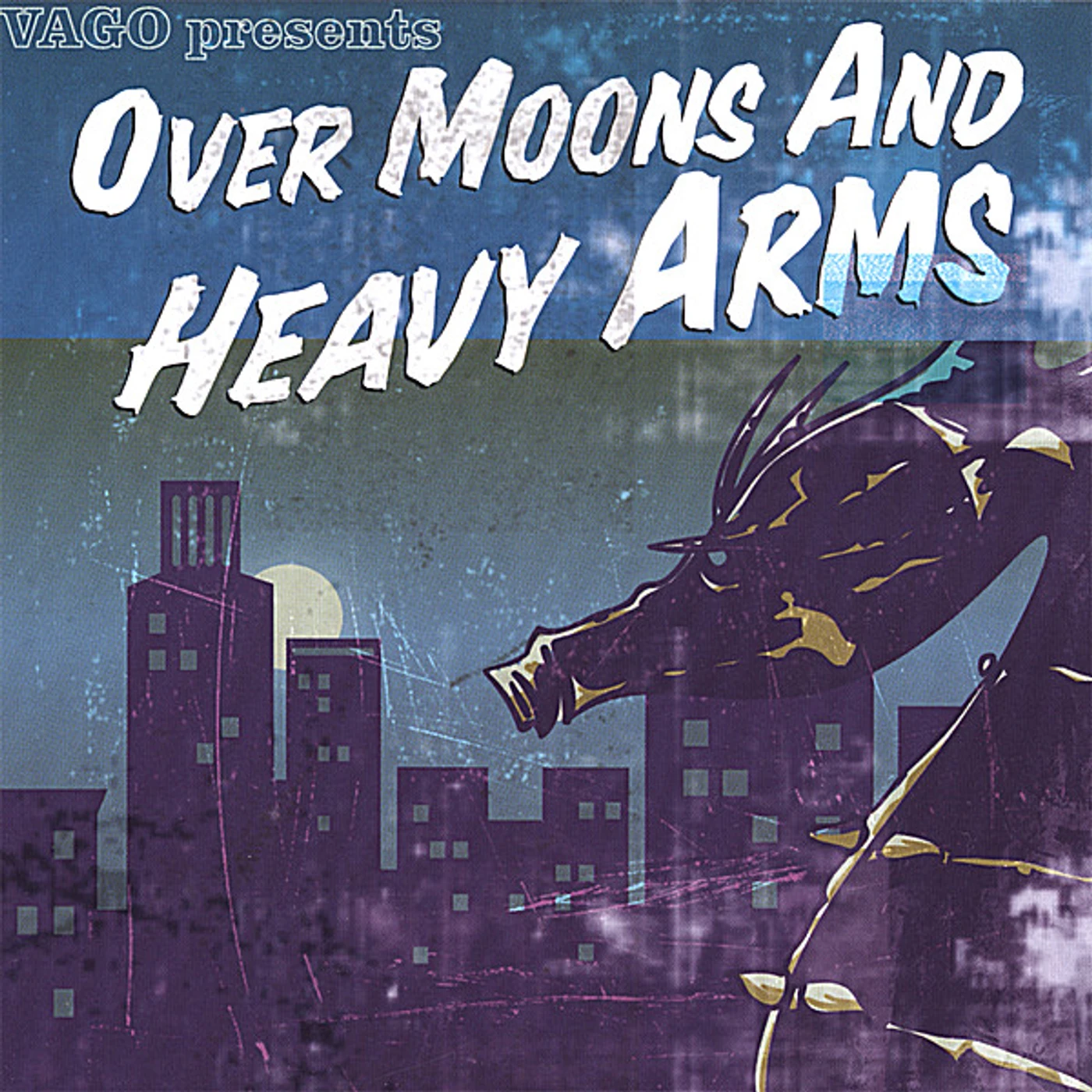 Vago OVER MOONS & HEAVY ARMS CD