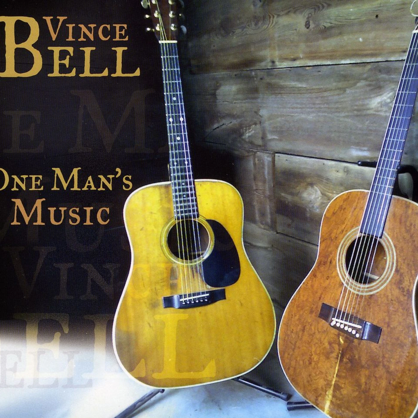 Vince Bell ONE MAN'S MUSIC CD
