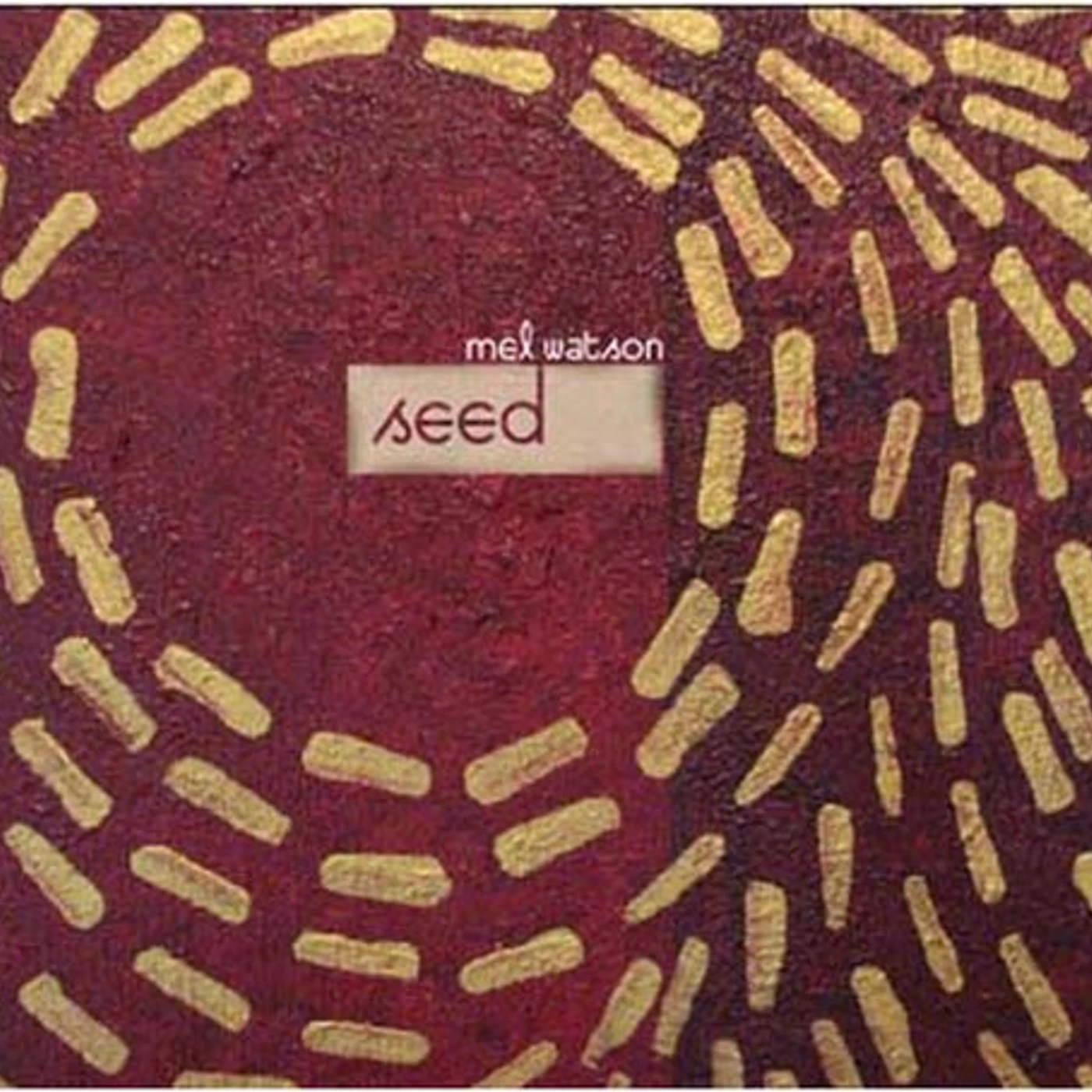 Mel Watson SEED CD